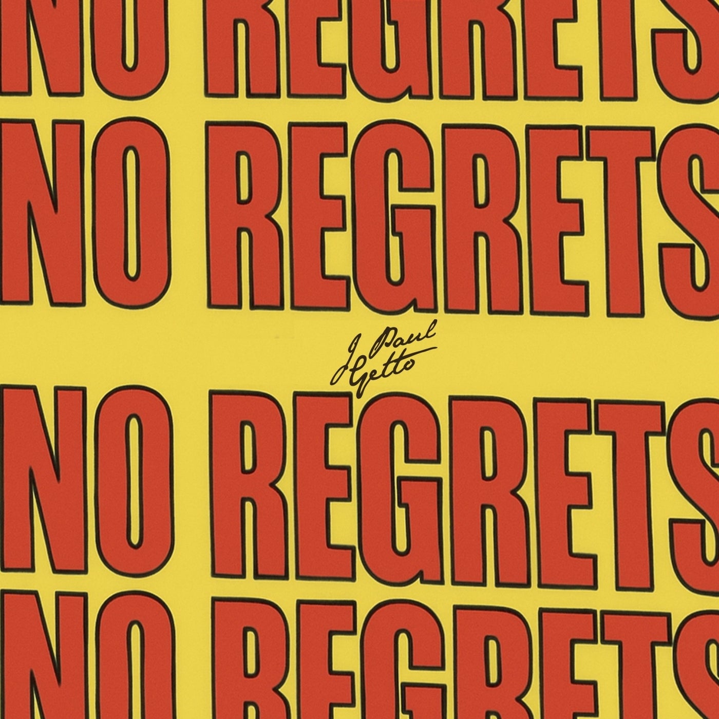 Cover - J Paul Getto - No Regrets (Original Mix)