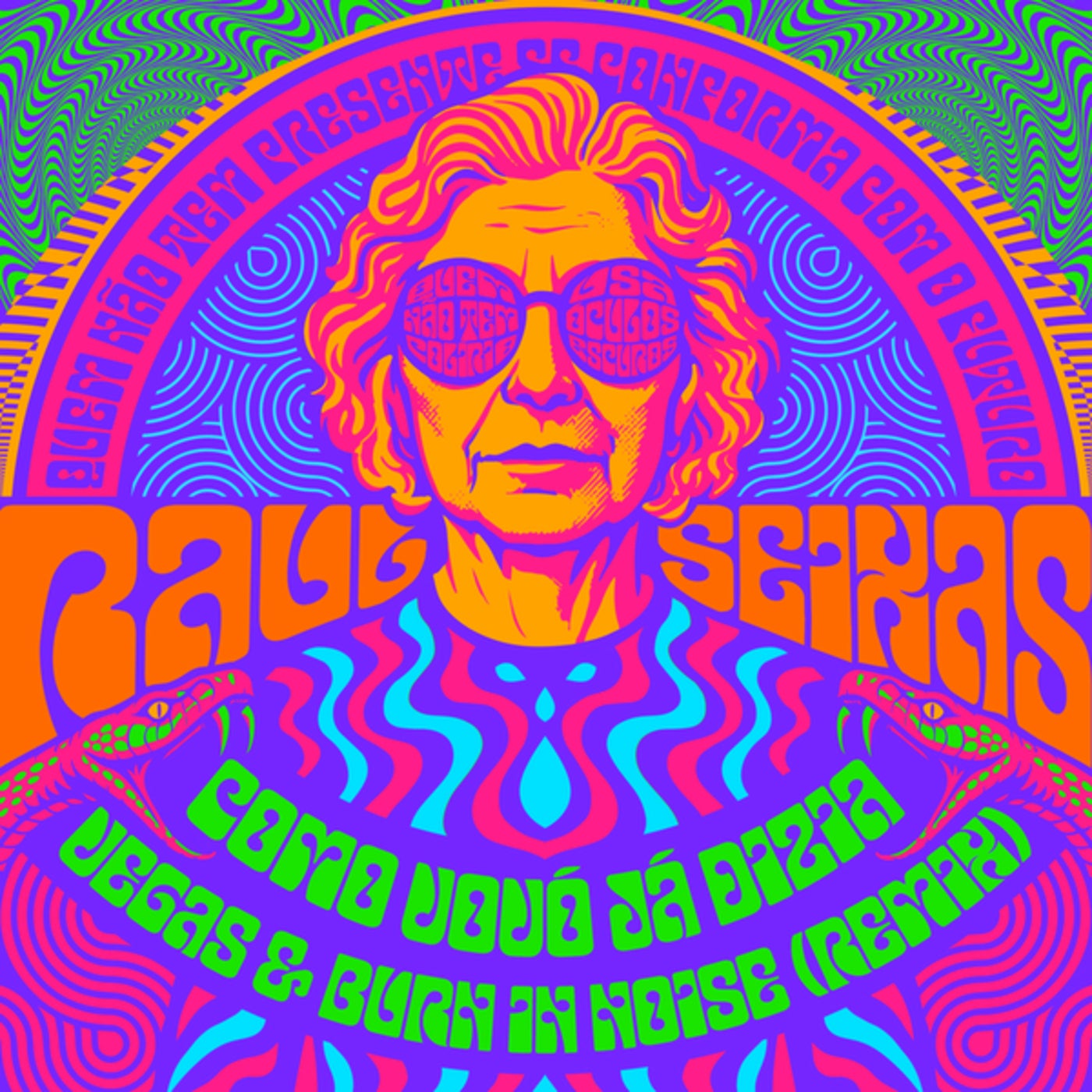 Cover - Burn In Noise, Vegas (Brazil), Raul Seixas - Como Vovó Já Dizia (Vegas & Burn in Noise Remix / Extended)