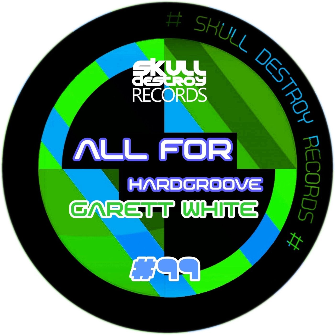 Cover - Garett White - All For The Hardgroove (Original Mix)