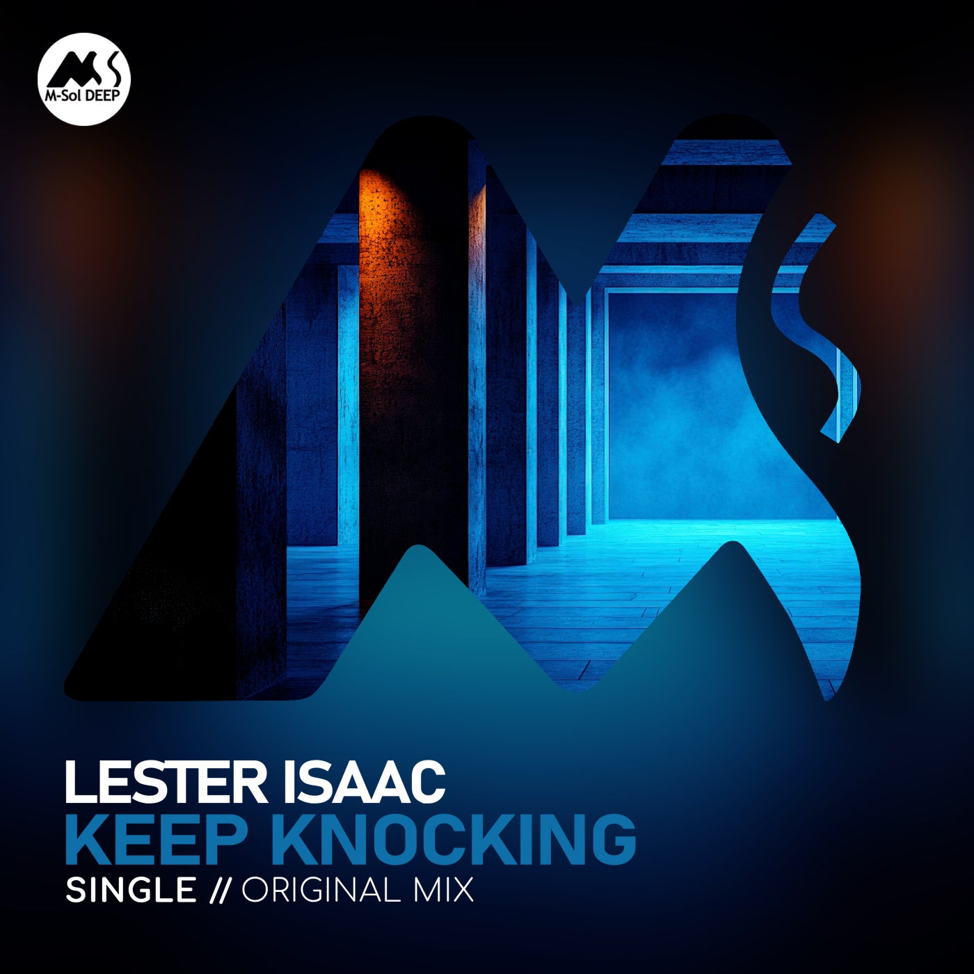 Cover - Lester Isaac, M-Sol DEEP - Keep Knocking (Original Mix)