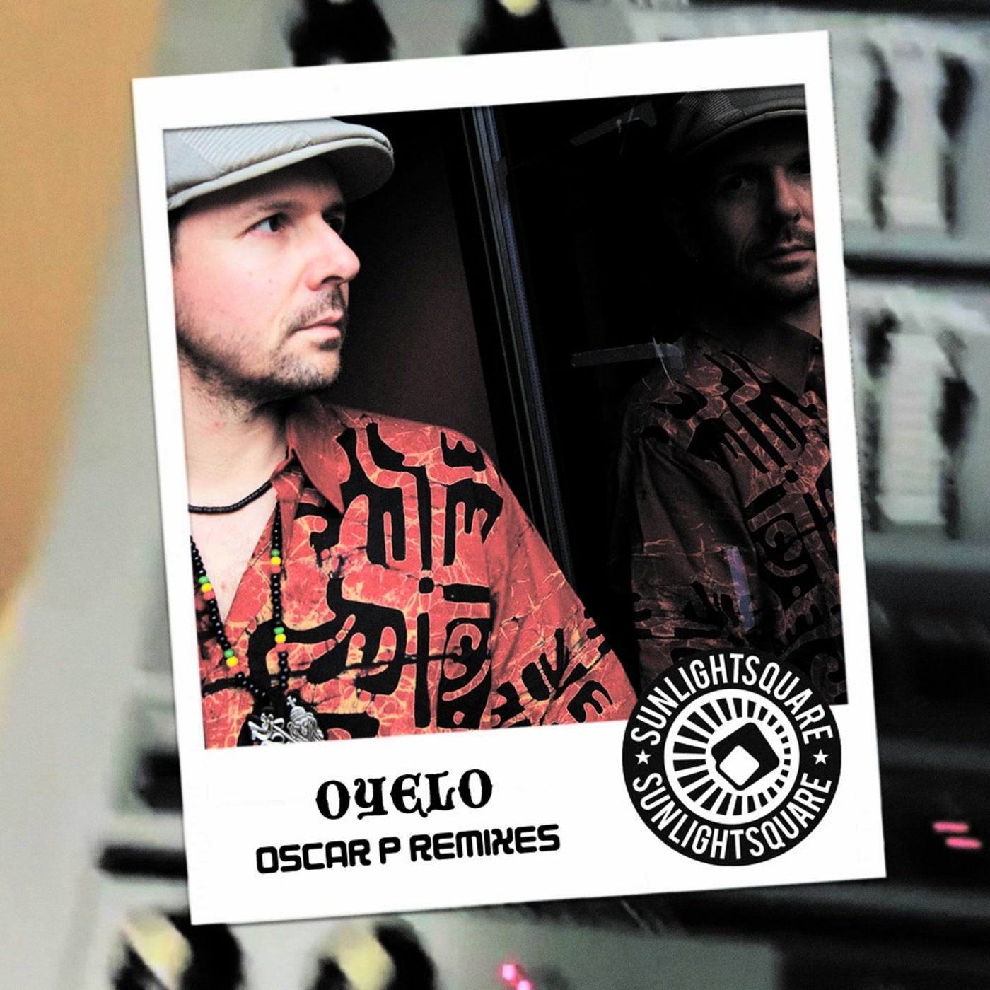 Cover - Sunlightsquare - Oyelo (Oscar P Rework)