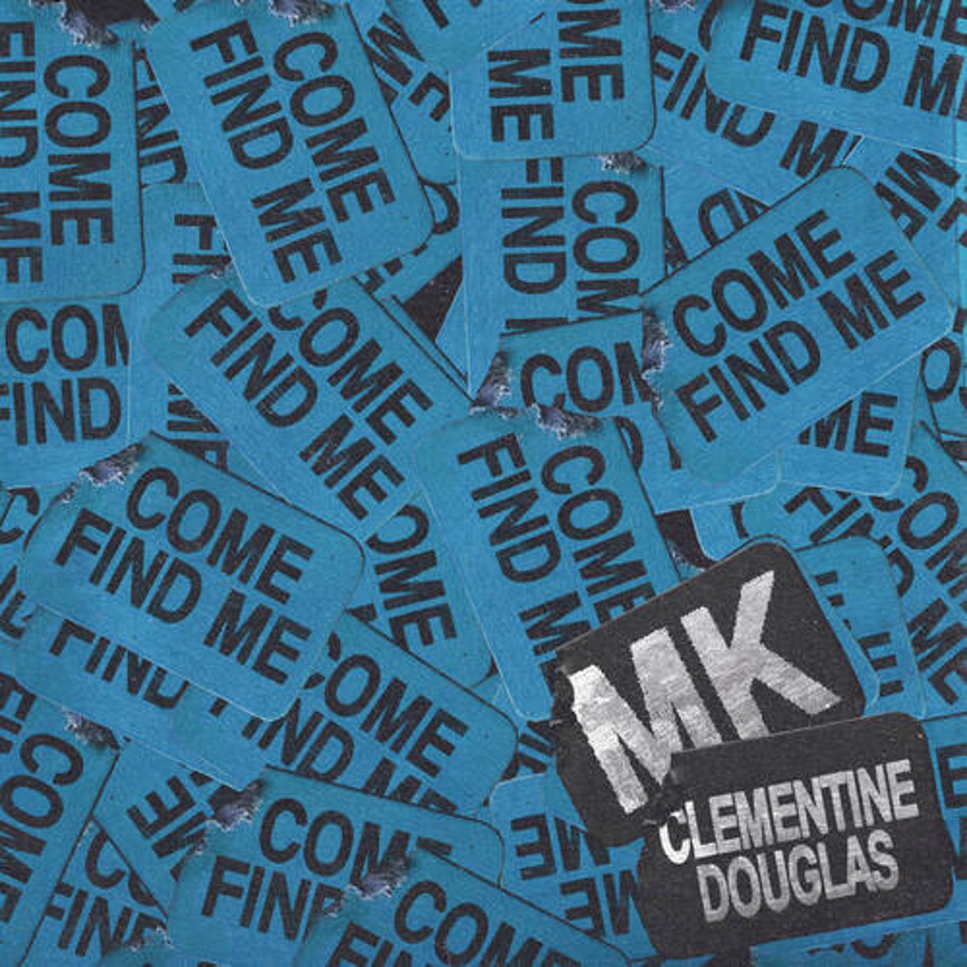Cover - MK, Clementine Douglas - Come Find Me (Acapella)