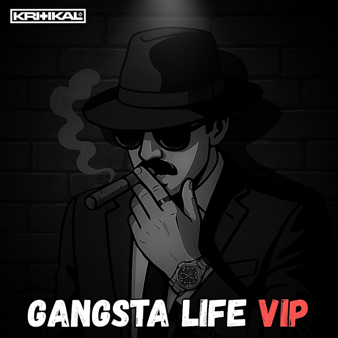 Cover - Kritikal - Gangsta Life - VIP (Club Edit)