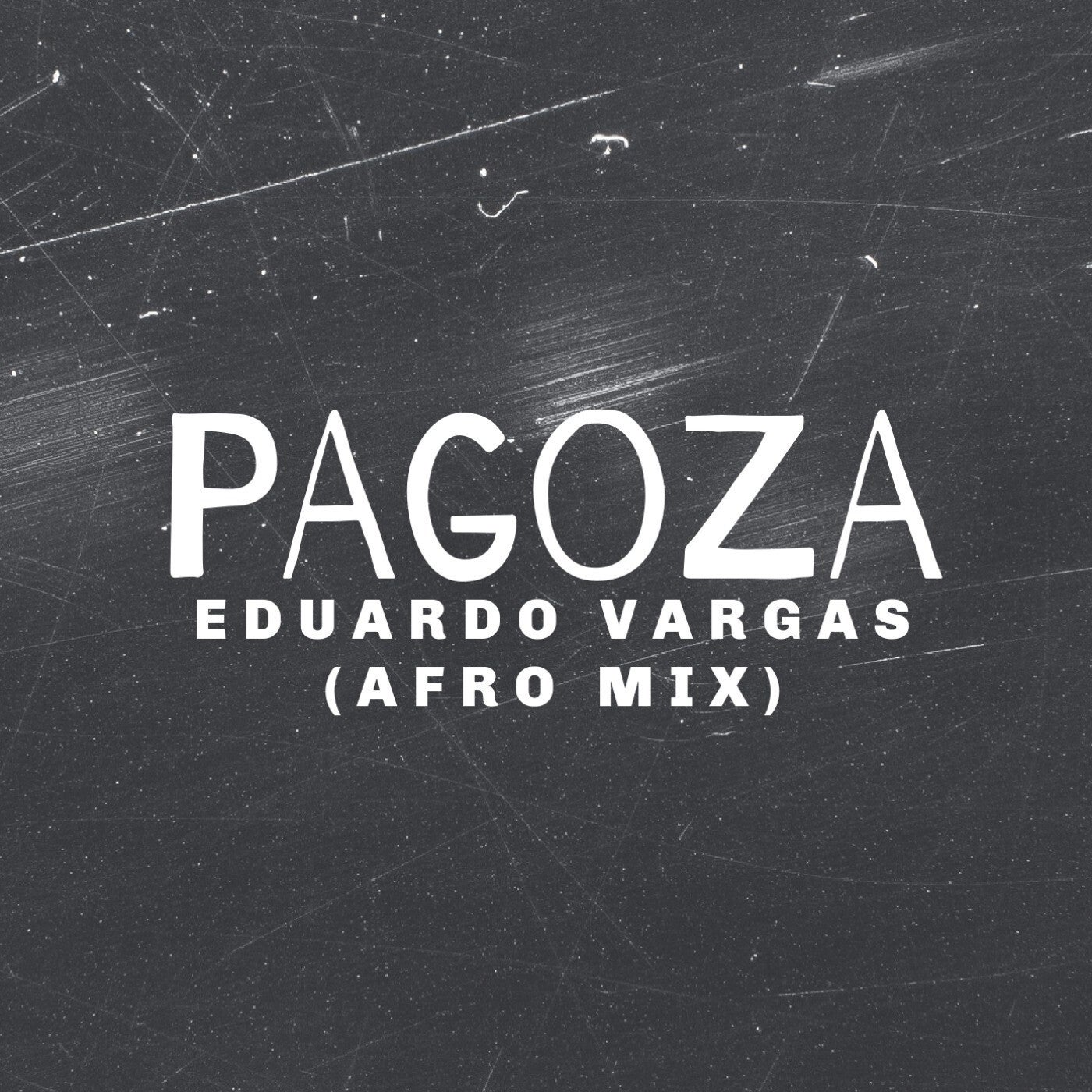 Cover - Eduardo Vargas - PAGOZA (Afro Mix)