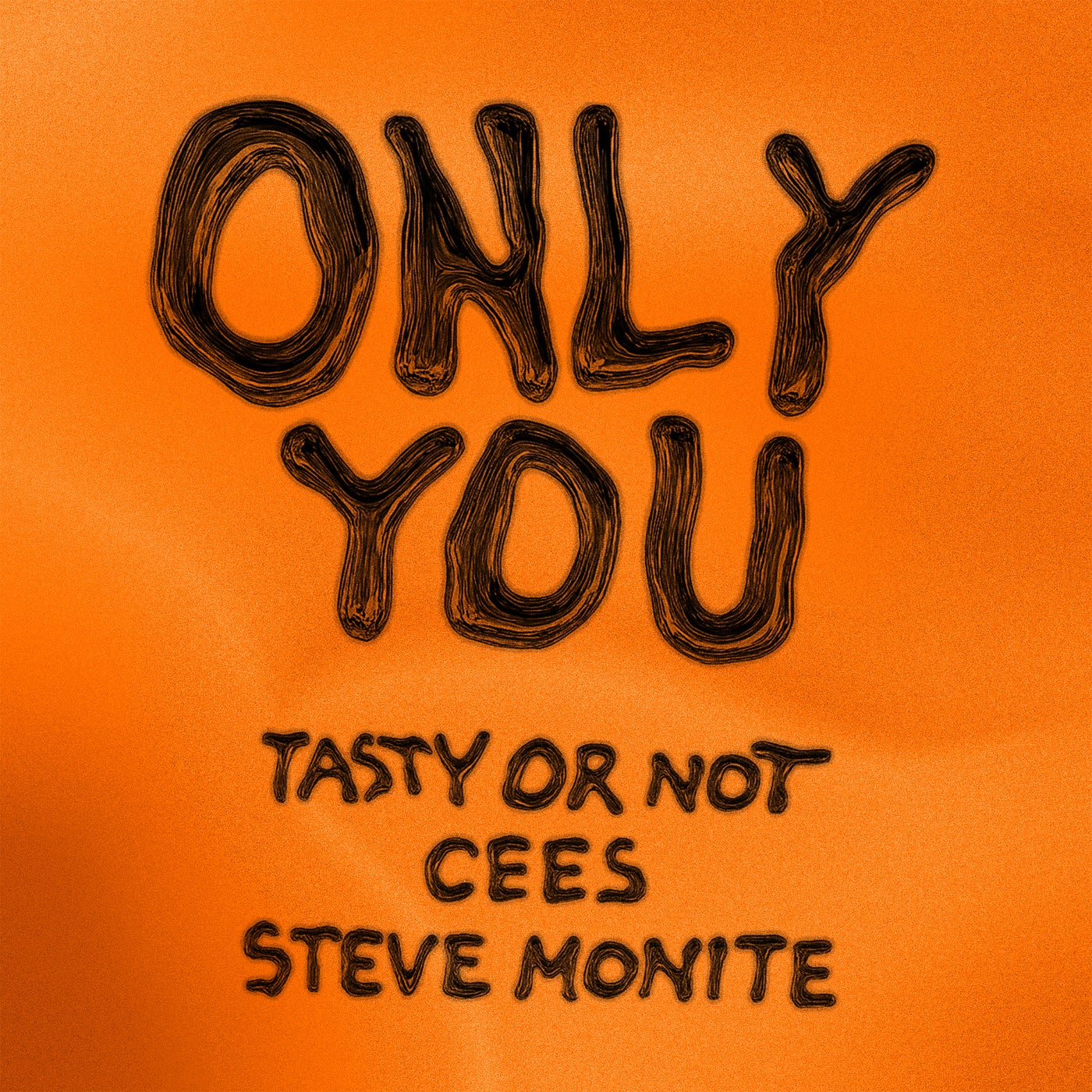 Cover - Cees, Steve Monite, Tasty Or Not - Only You (Extended Mix)