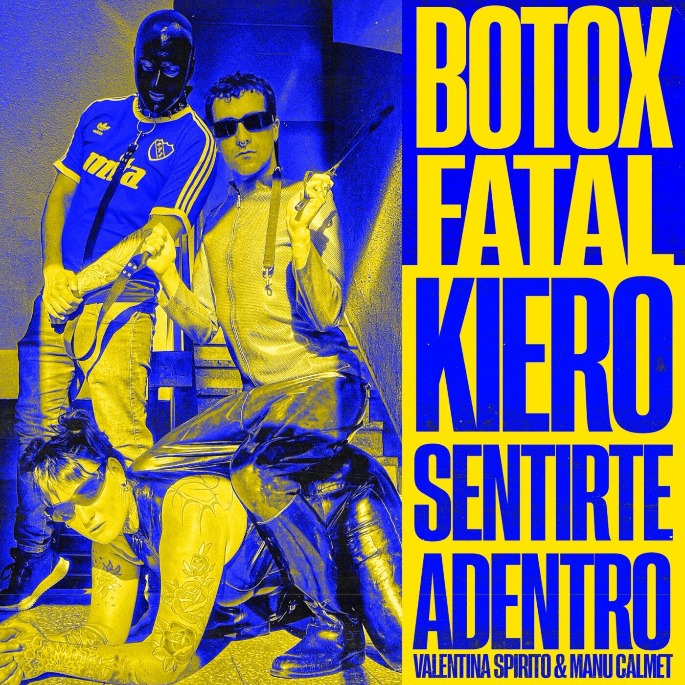 Cover - Valentina Spirito, Manu Calmet, BOTOX FATAL - KIERO SENTIRTE ADENTRO (Original Mix)