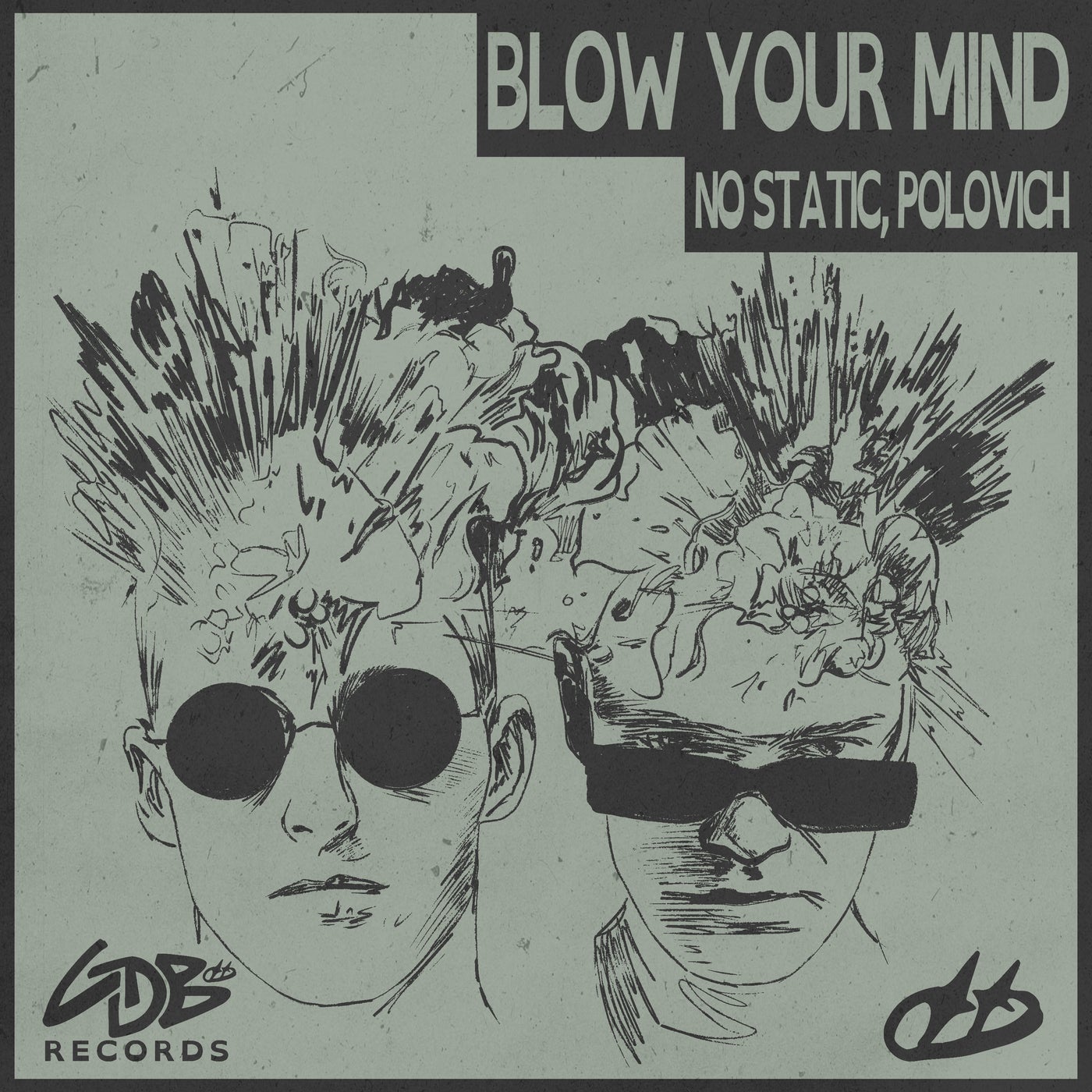 Cover - NO STATIC, POLOVICH - Blow Your Mind (Extended)