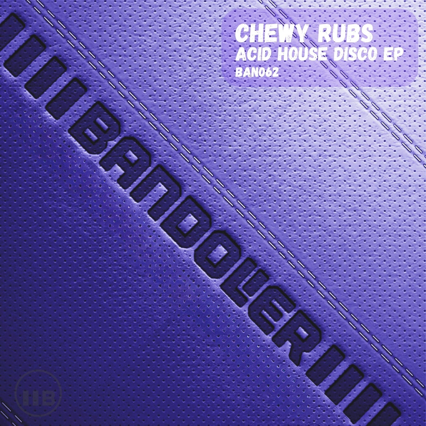 Cover - Chewy Rubs - Acid House Disco (Original Mix)