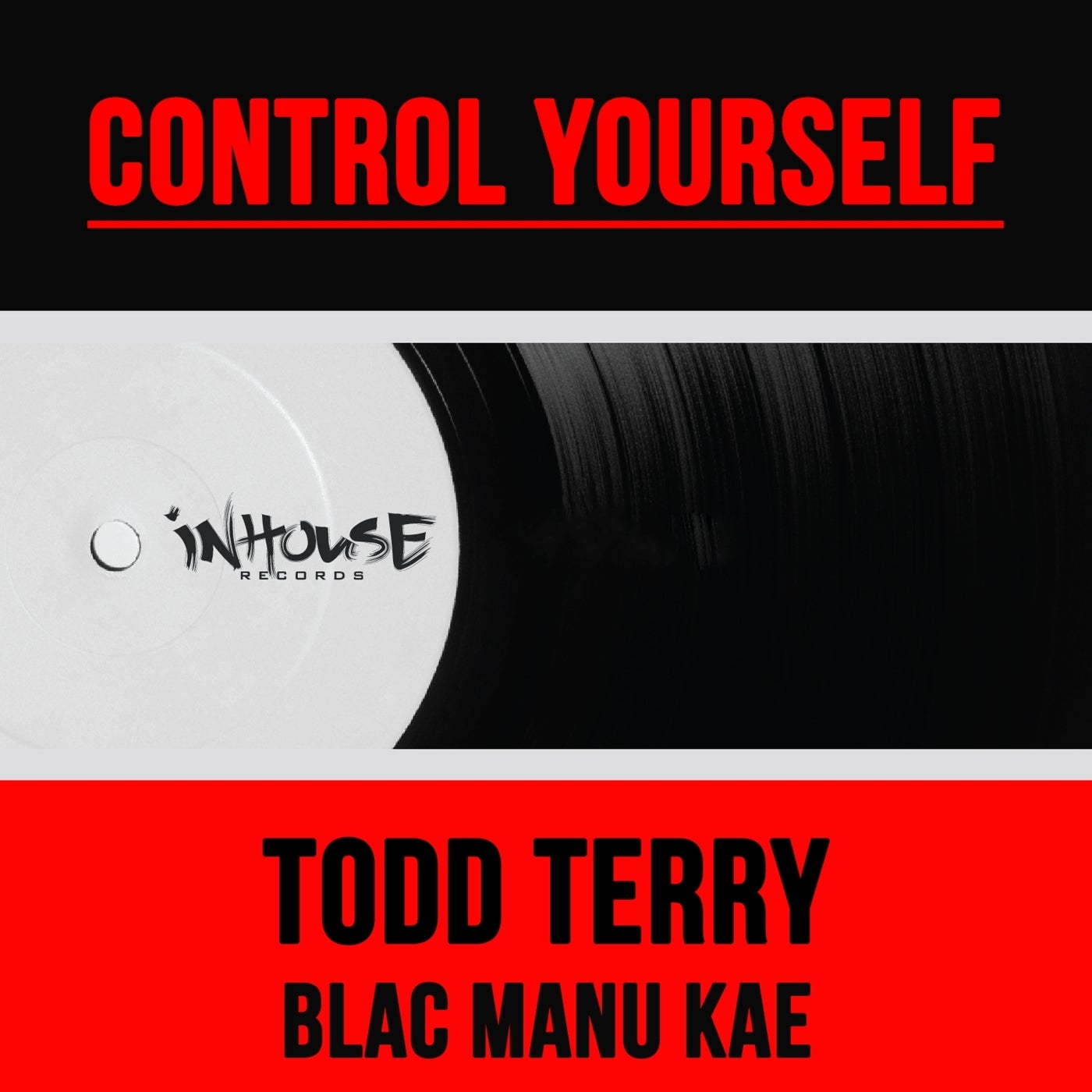 Cover - Todd Terry, Blac Manu Kae - Control Yourself (Original Mix)