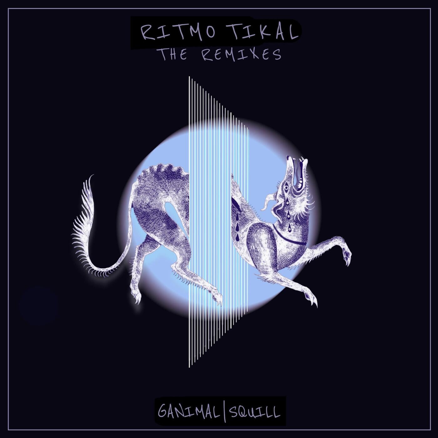 Cover - Squill, Ganimal, Cronaxy - Ritmo Tikal (VIP Mix)