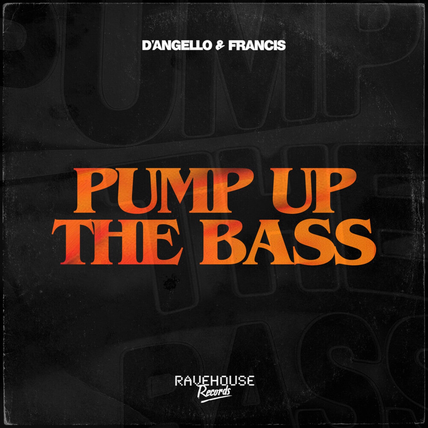 Cover - D'Angello & Francis - Pump Up The Bass (Extended Mix)