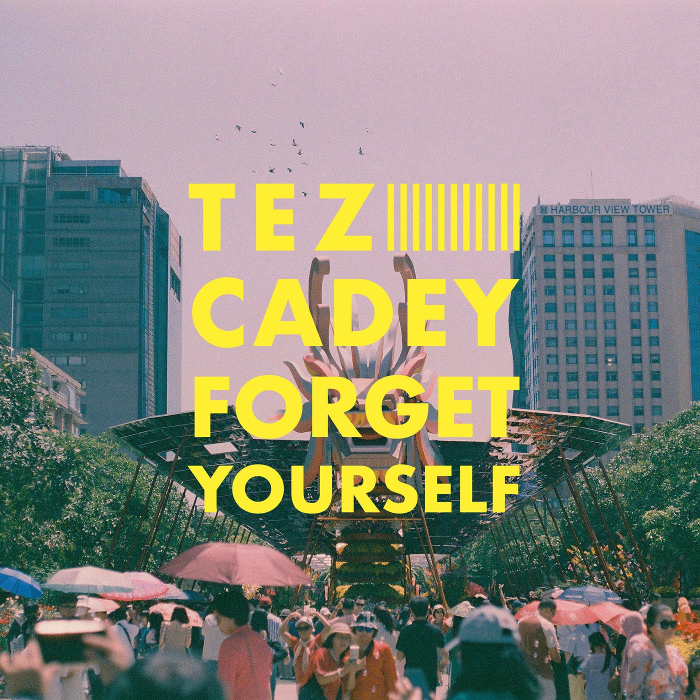Cover - Tez Cadey - Forget Yourself (Extended Mix)