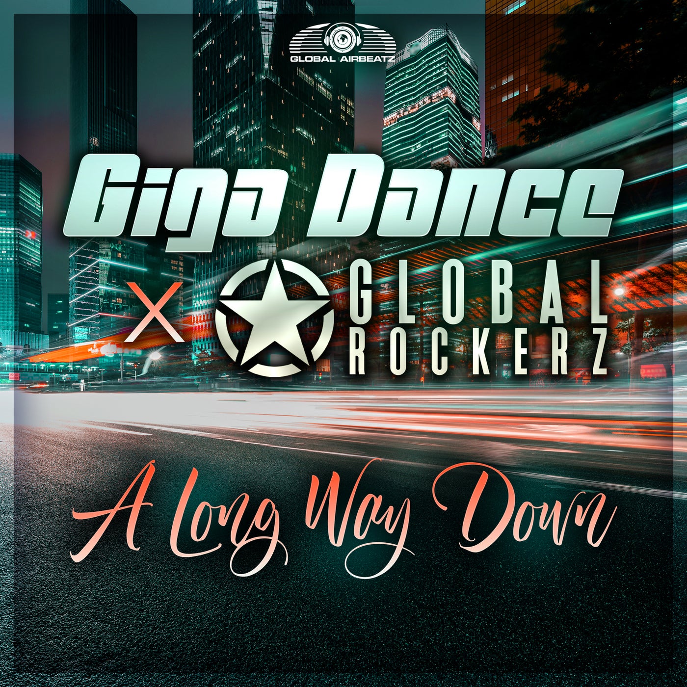 Cover - Giga Dance, Global Rockerz - A Long Way Down (Extended Mix)