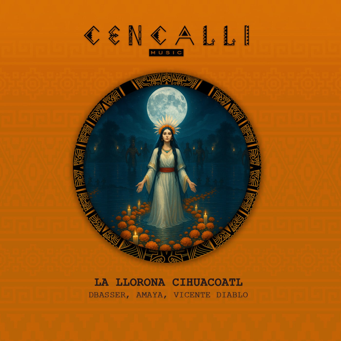 Cover - Amaya, dbasser, Vicente Diablo - La Llorona Cihuacoatl (Original Mix)