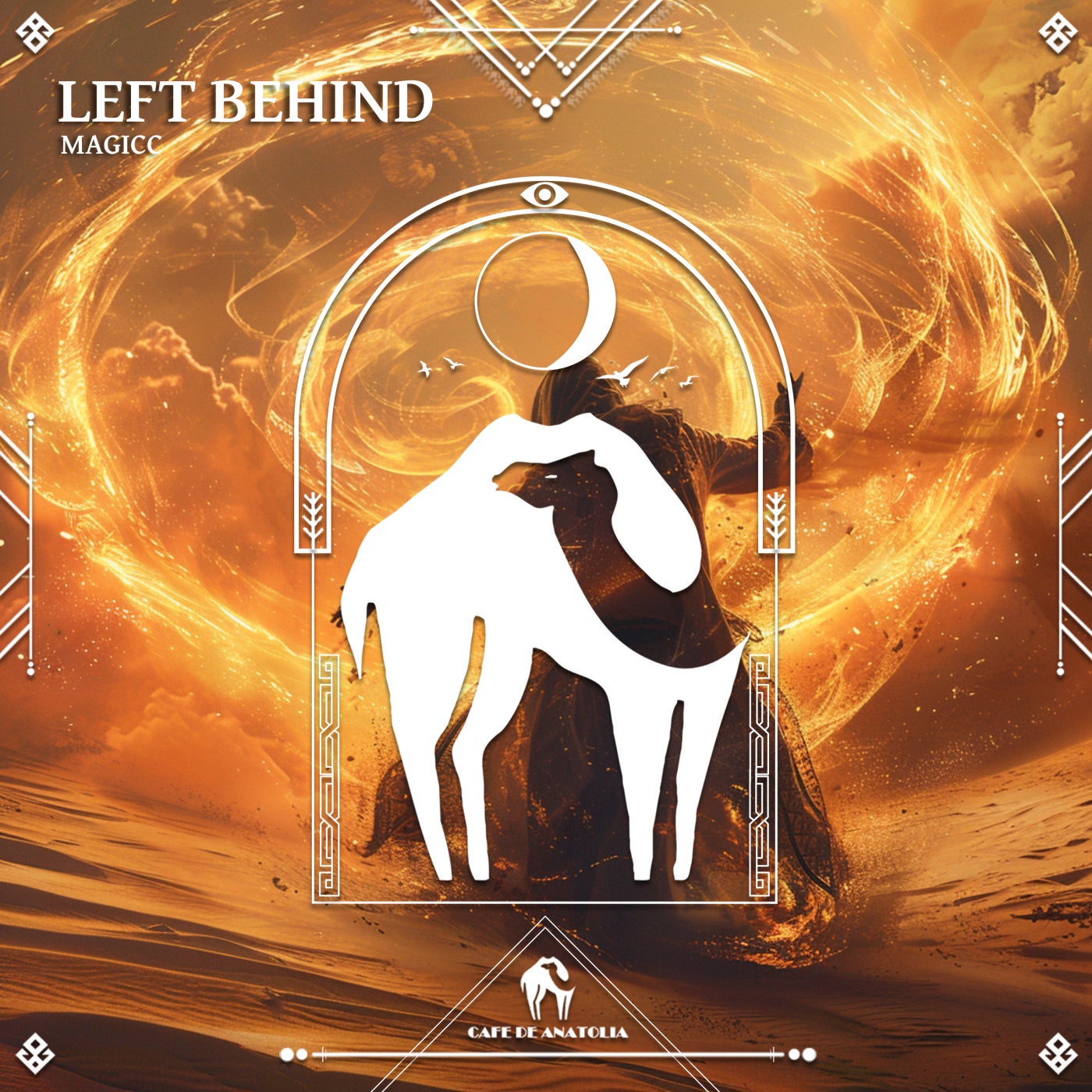 Cover - Cafe De Anatolia, Magicc - Left Behind (Original Mix)