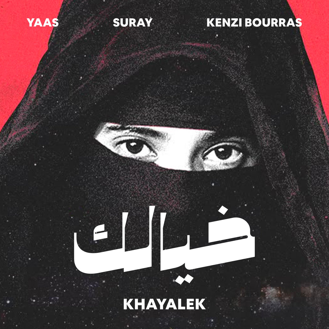Cover - Suray, YAAS, Kenzi Bourras - Khayalek (Original Mix)