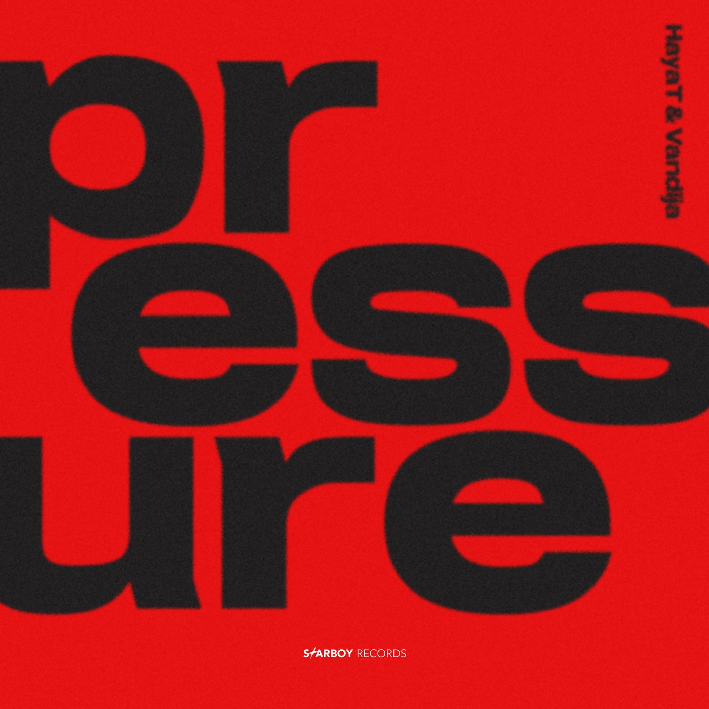 Cover - HayaT, Vandija - Pressure (Extended Mix)