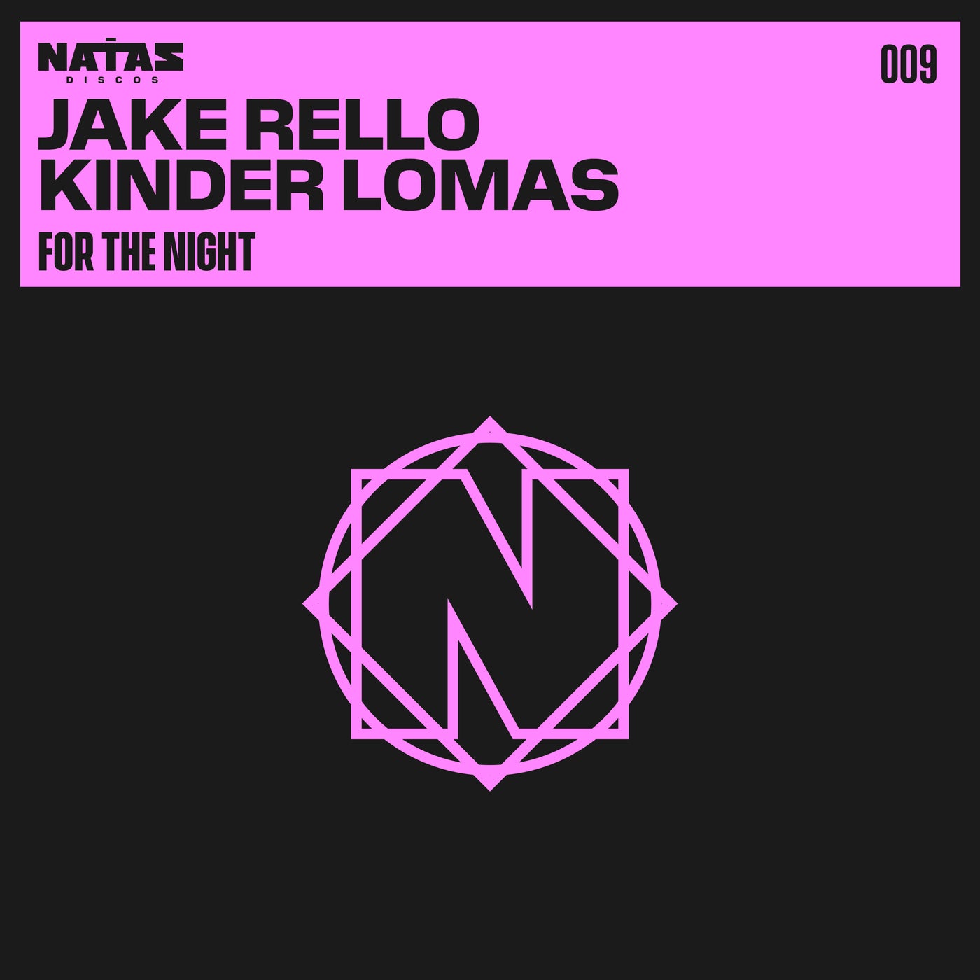 Cover - Jake Rello, Kinder Lomas - For the Night (Original Mix)