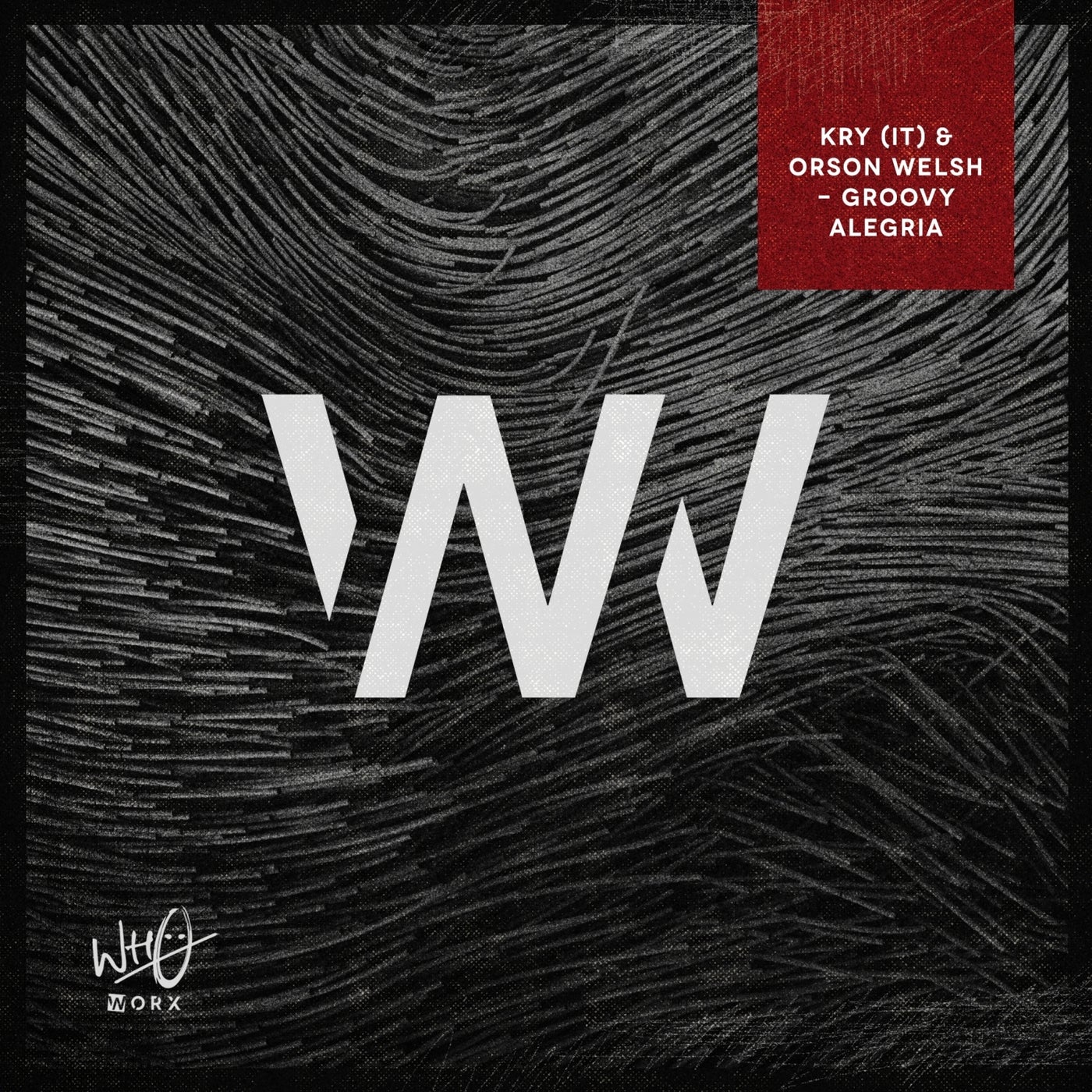 Cover - Orson Welsh, Kry (IT) - Groovy Alegría (Extended Mix)