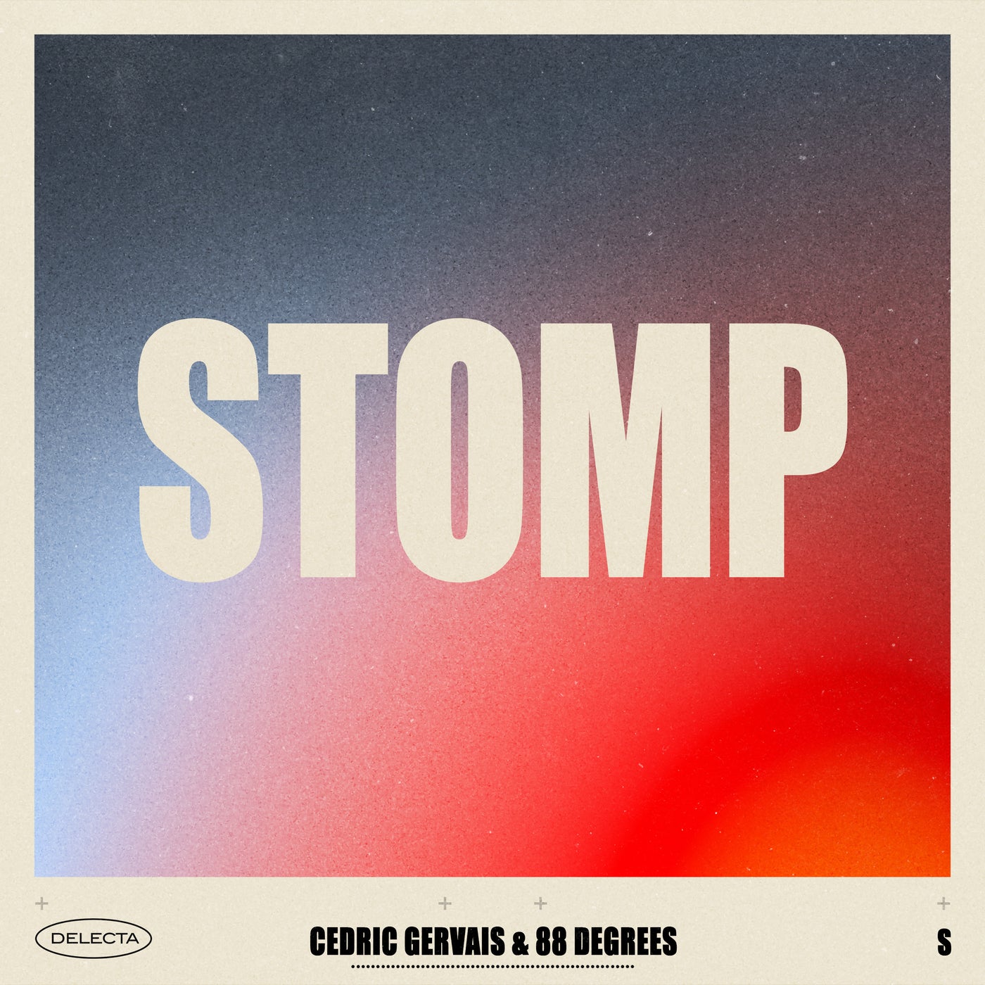 Cover - Cedric Gervais, 88 Degrees - STOMP (Extended Mix)