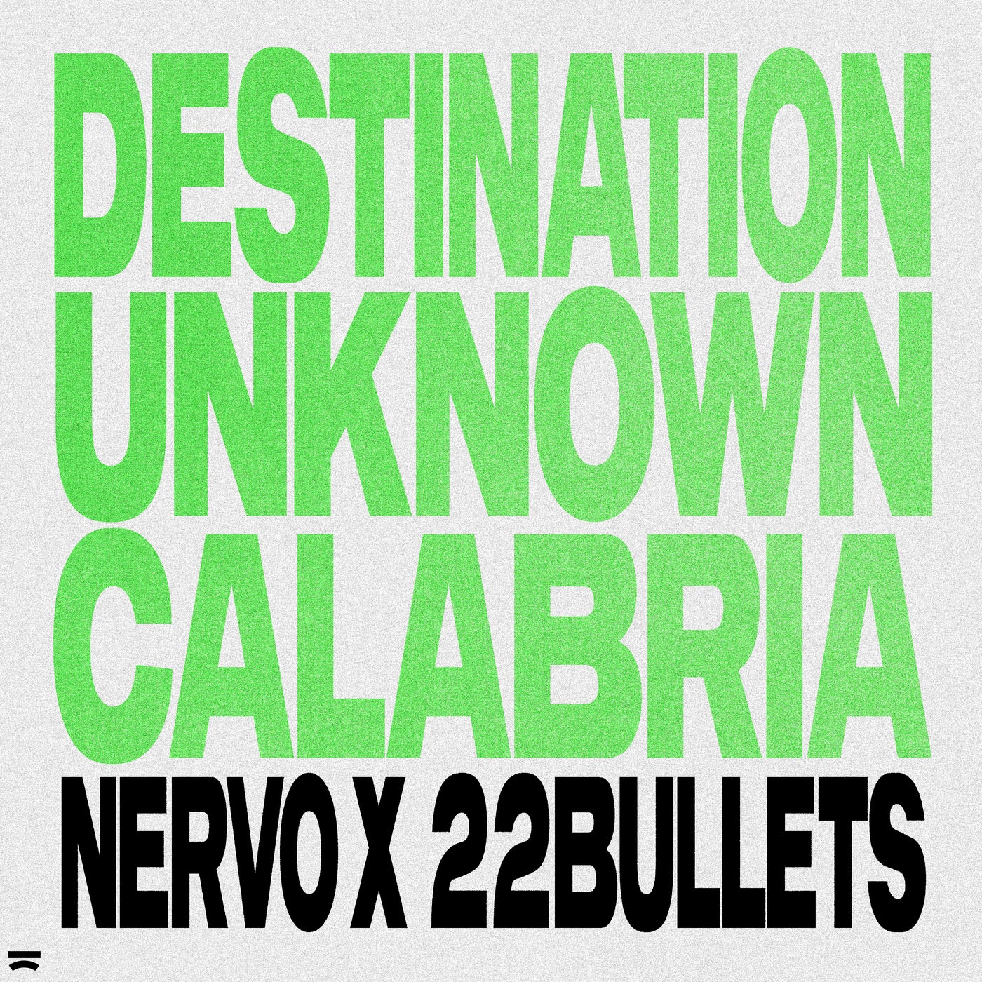 Cover - NERVO, 22Bullets - Destination Unknown (Calabria)