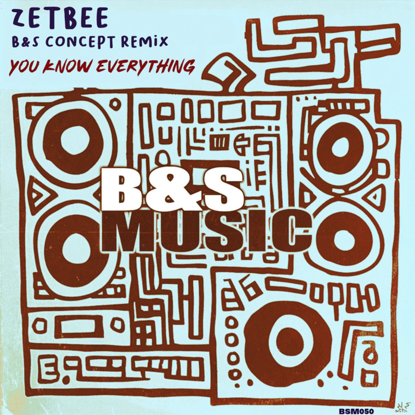 Cover - Zetbee - You Know Everything (B&S Concept Remix)