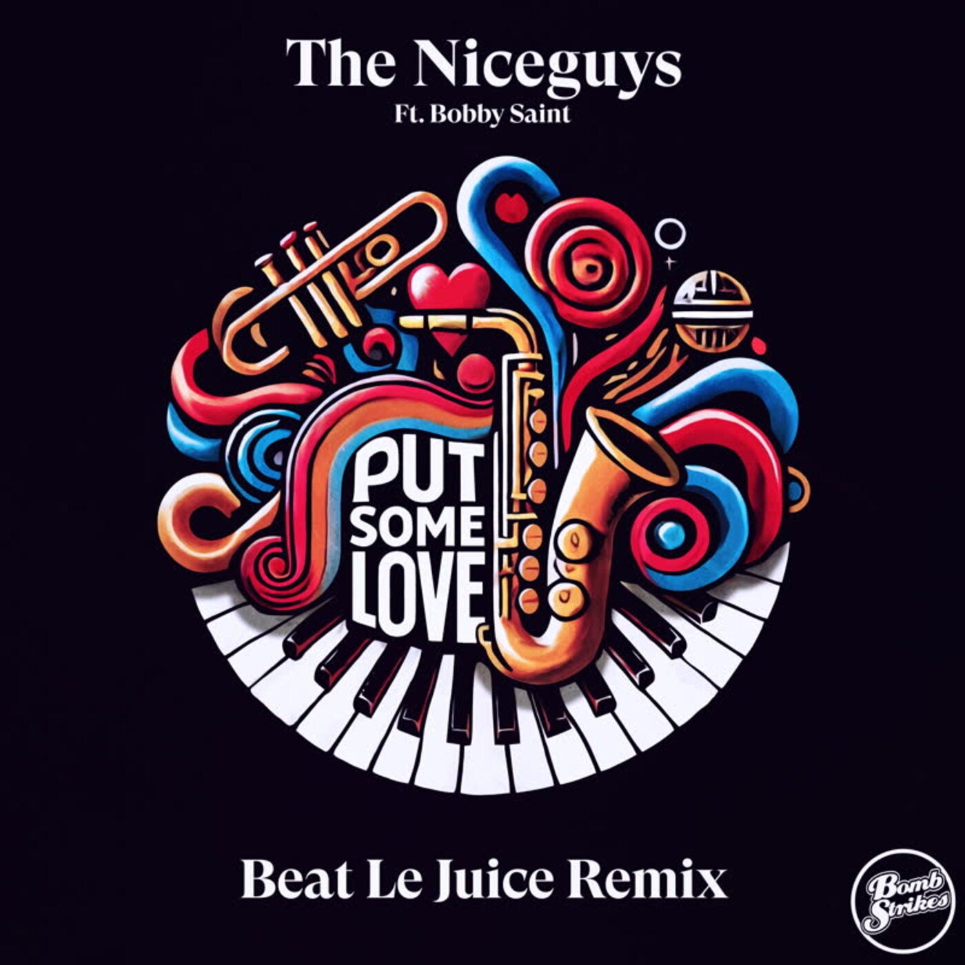 Cover - Bobby Saint, The Niceguys - Put Some Love (Beat Le Juice Remix)
