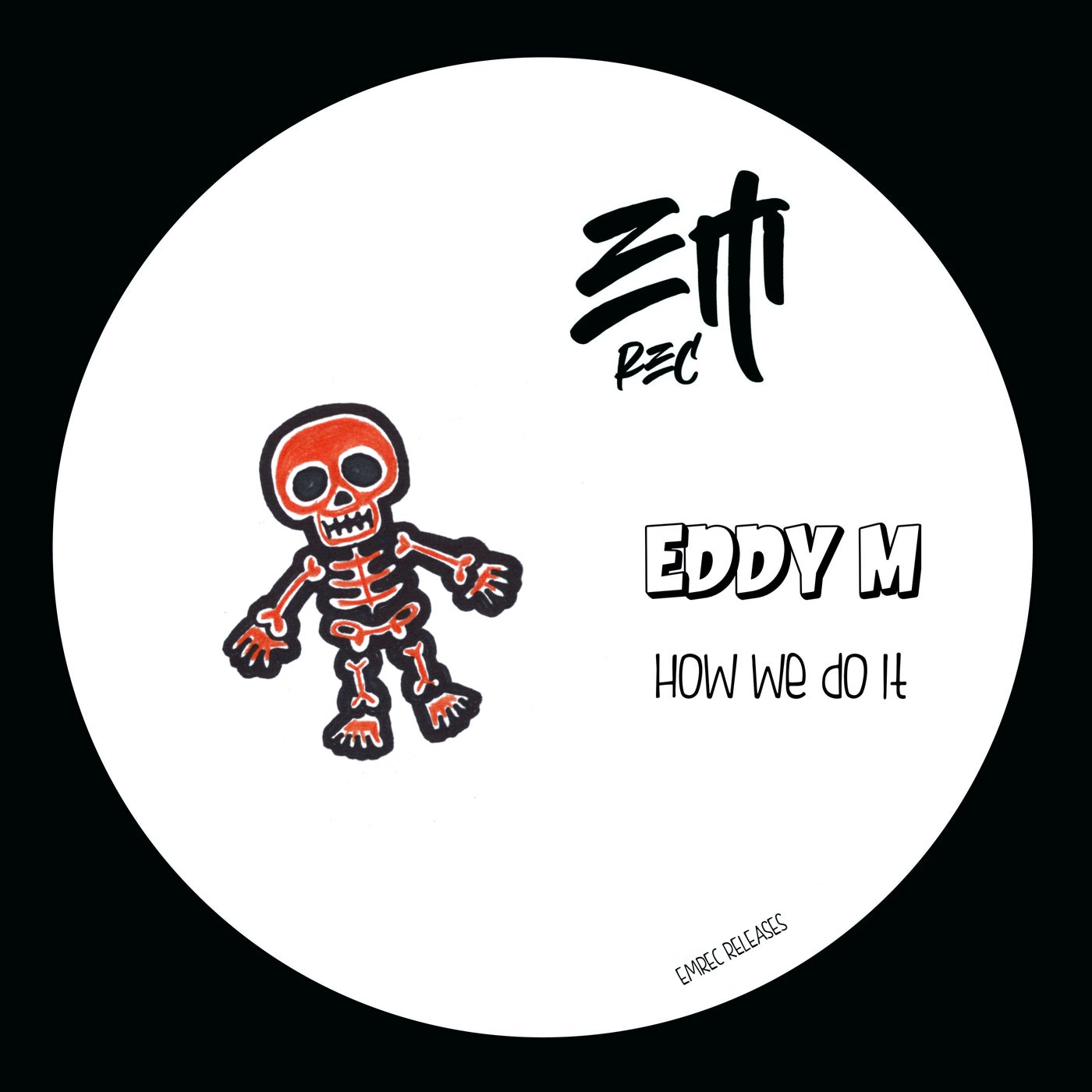 Cover - Eddy M - How We Do It (Original Mix)
