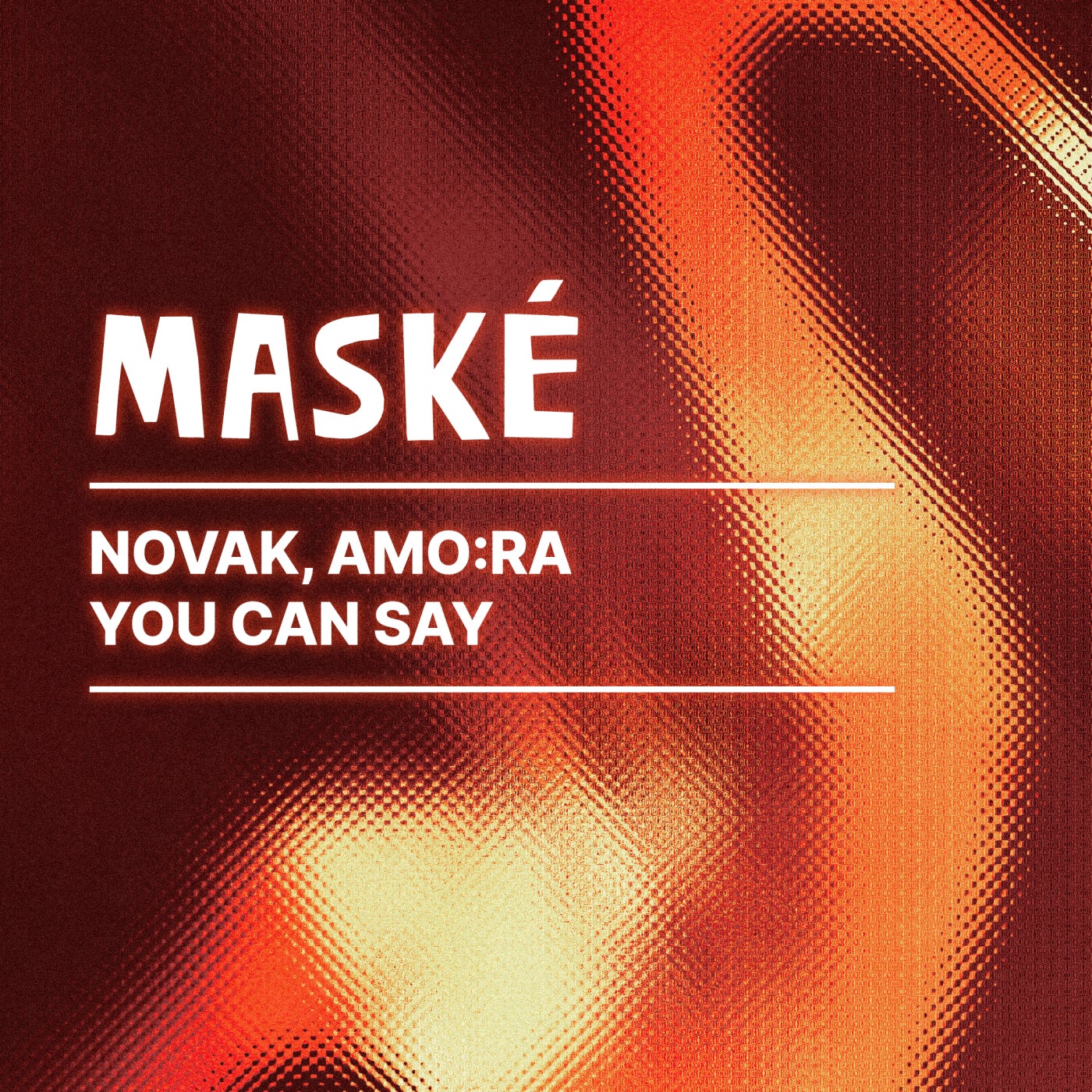 Cover - Novak, AMO:RA - You Can Say (Original Mix)