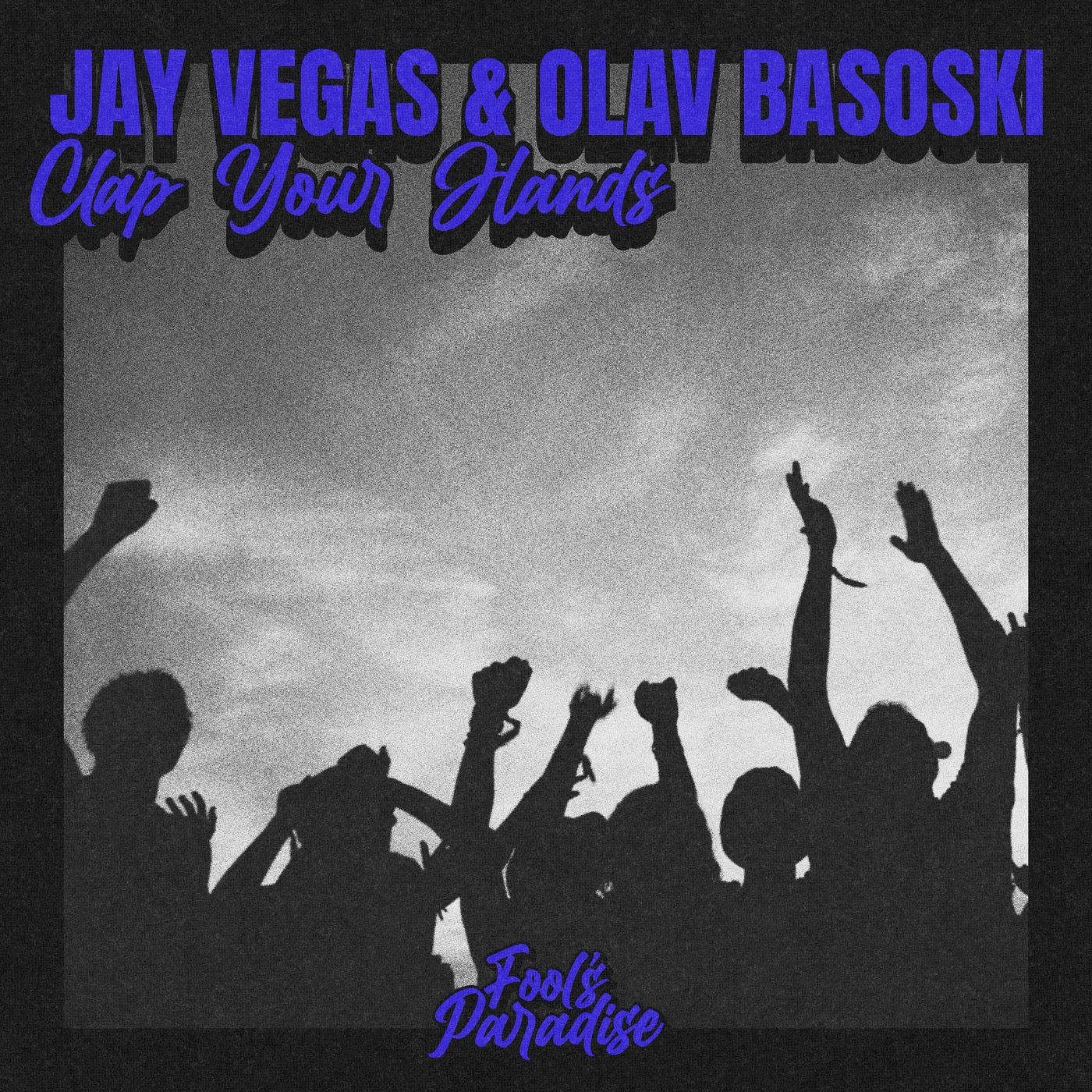 Cover - Olav Basoski, Jay Vegas - Clap Your Hands (Extended Mix)