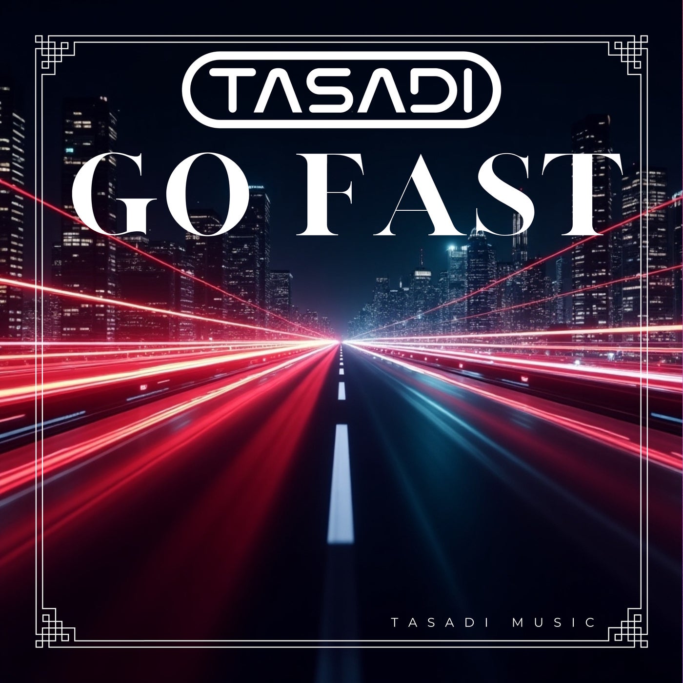 Cover - Tasadi - Go Fast (Extended Mix)