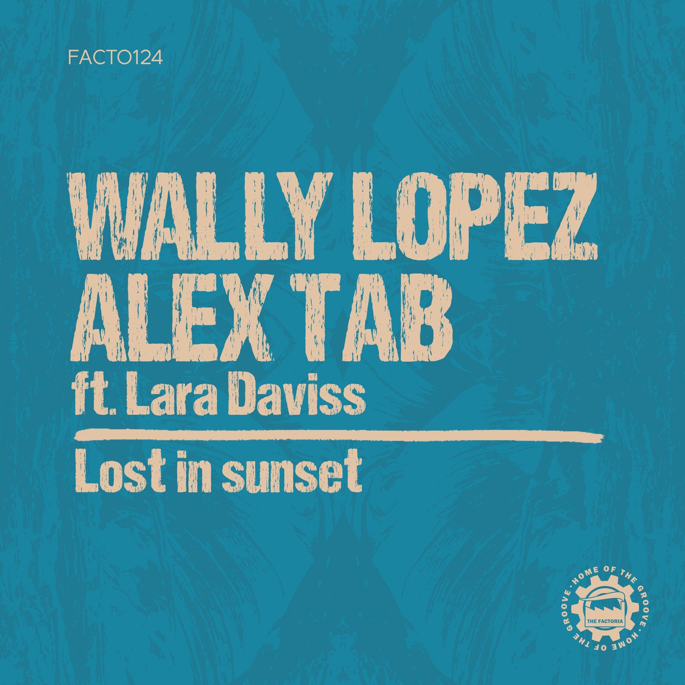 Cover - Wally Lopez, Alex Tab, Lara Daviss - Lost in Sunset feat. Lara Daviss (Original Mix)