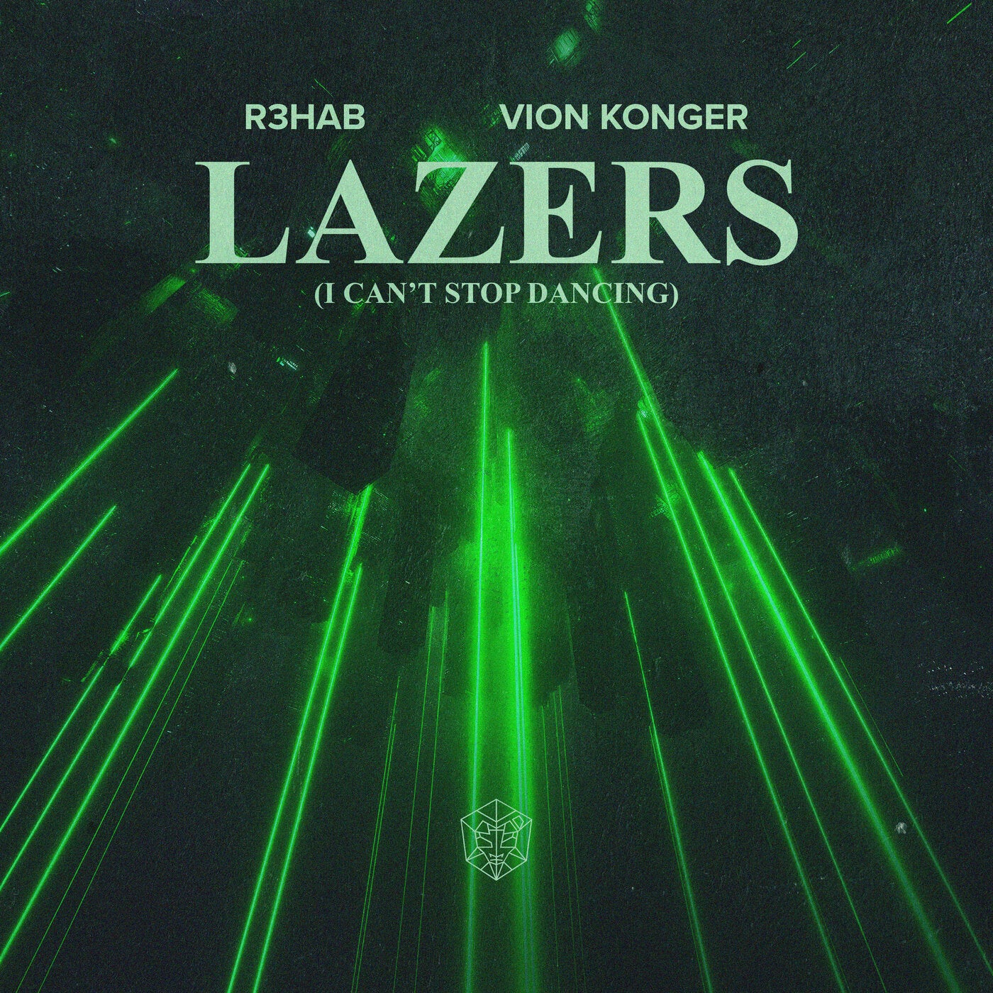 Cover - R3HAB, Vion Konger - Lazers (I Can't Stop Dancing) (Extended Mix)