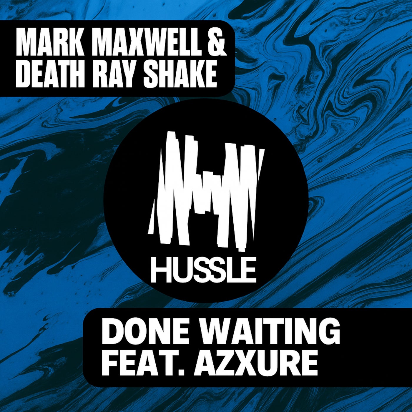 Cover - Death Ray Shake, Mark Maxwell, Azxure - Done Waiting (Extended Mix)