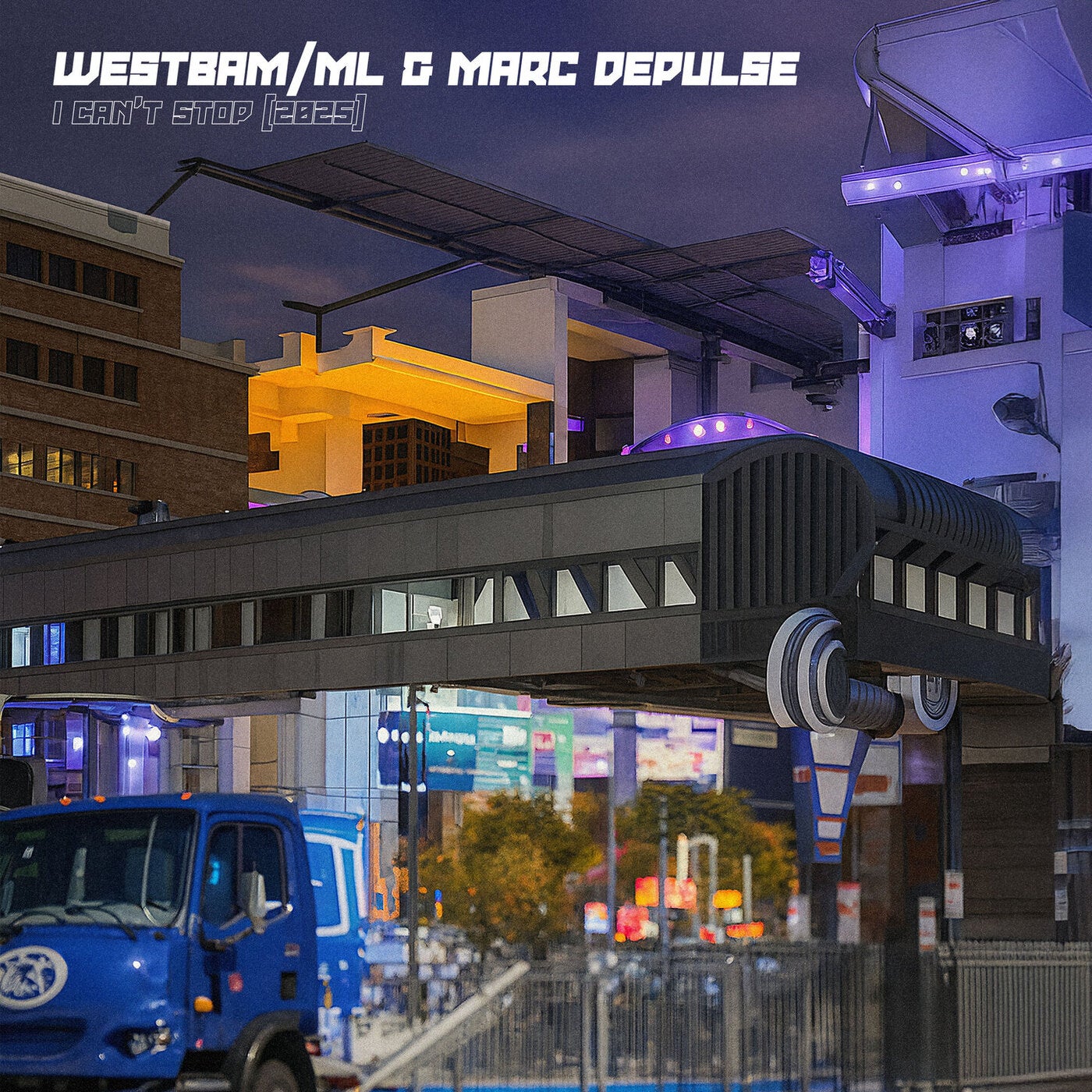Cover - Marc DePulse, Westbam/ML - I Can't Stop (2025) (Original Mix)