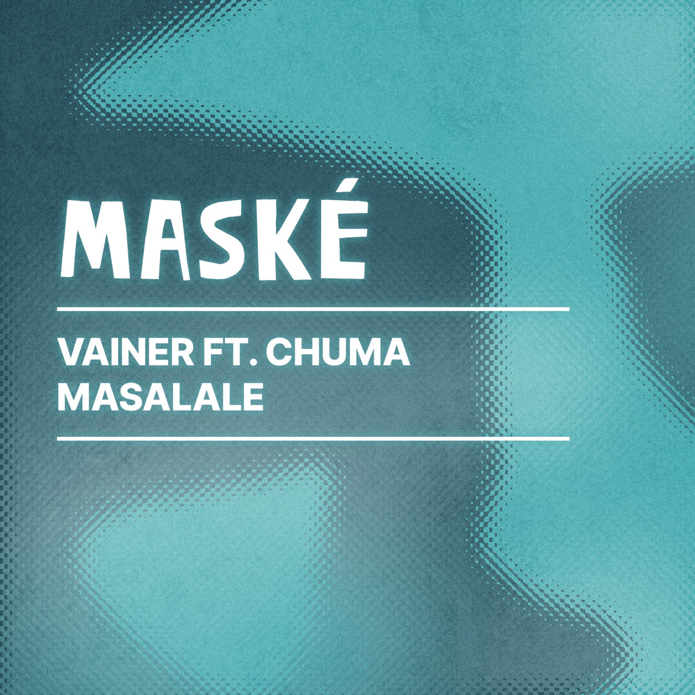 Cover - CHUMA, Vainer - Masalale (Original Mix)