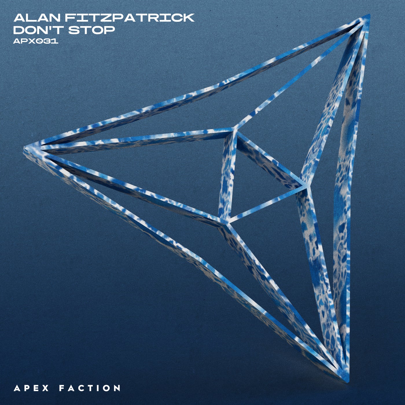 Cover - Alan Fitzpatrick - Don't Stop (Extended Mix)