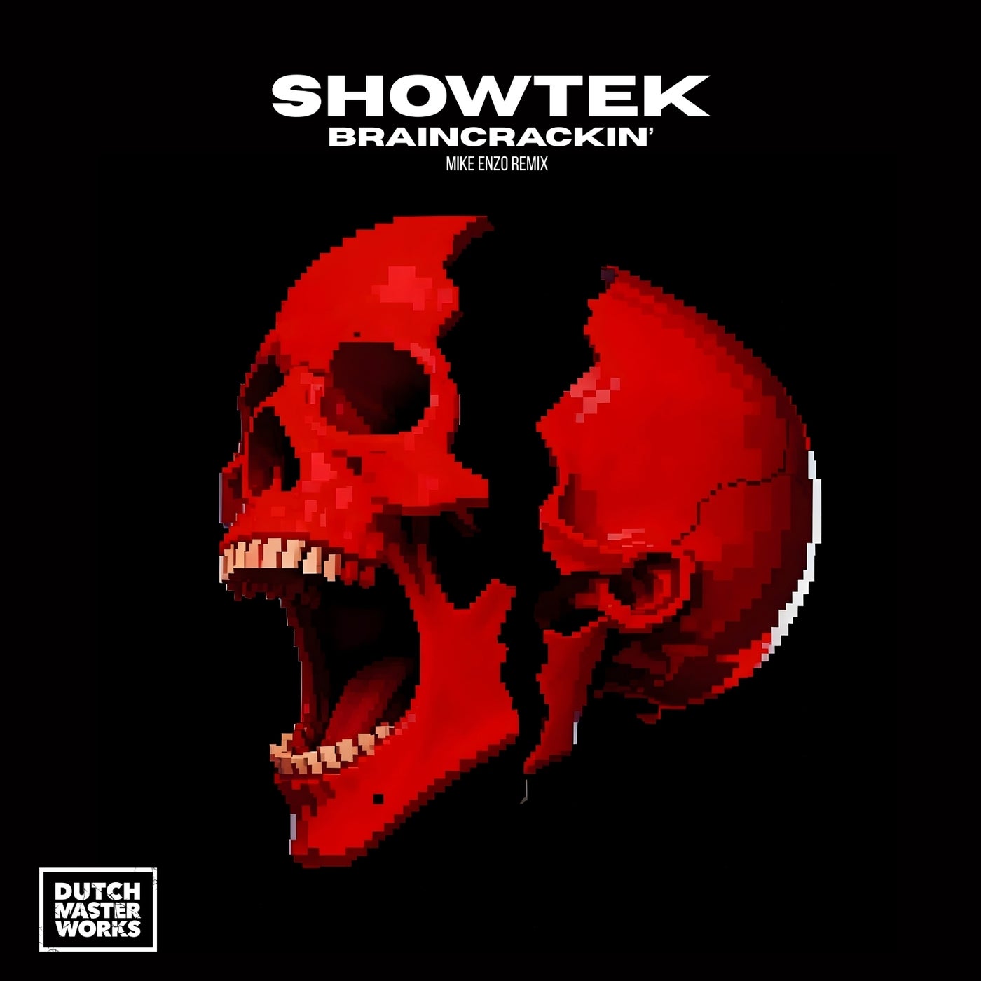 Cover - Showtek, SHOWTEKNO - Brain Crackin' (Mike Enzo Extended Remix)