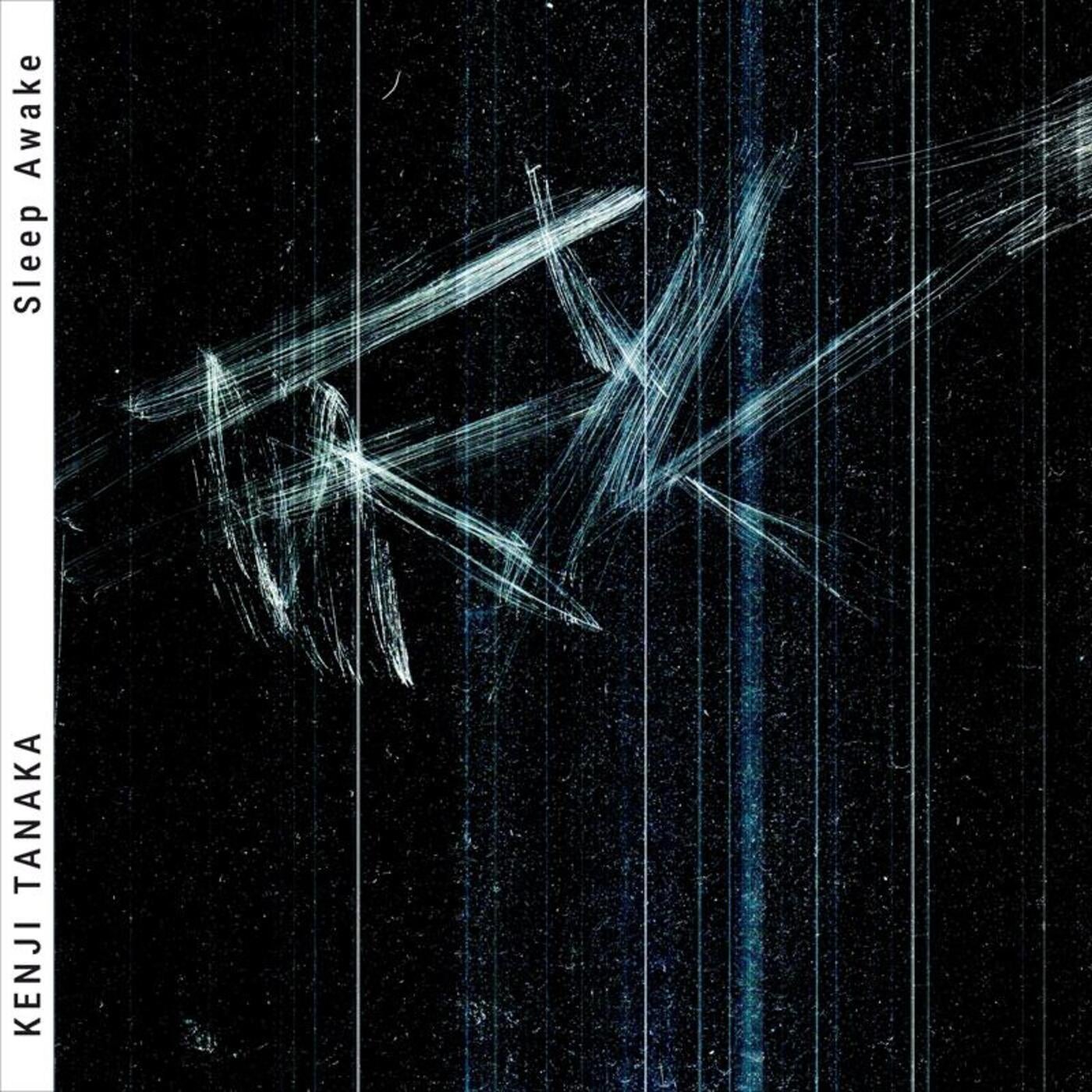 Cover - Kenji Tanaka - Sleep Awake (Original Mix)