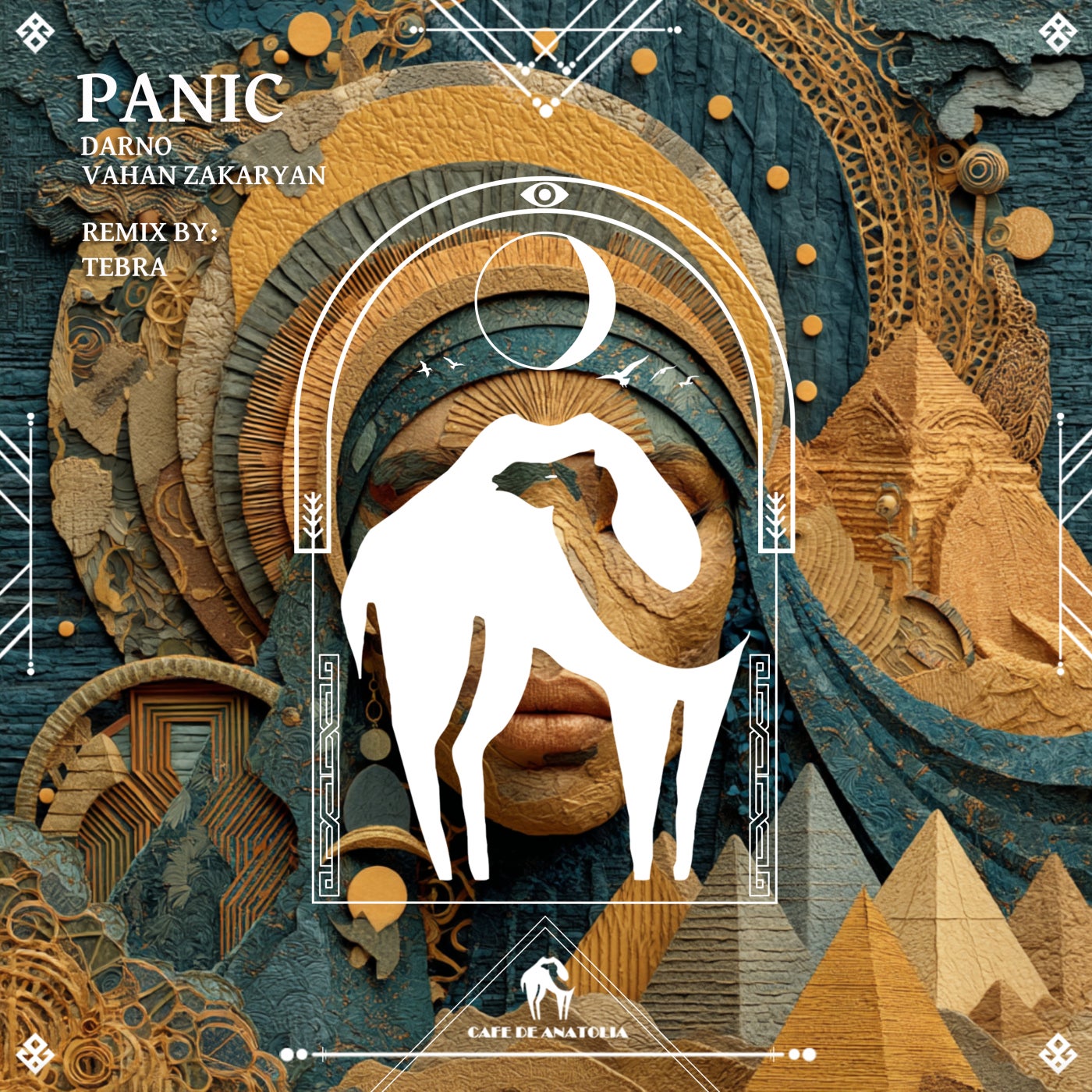 Cover - Cafe De Anatolia, DARNO, Vahan Zakaryan - Panic (Tebra Remix)