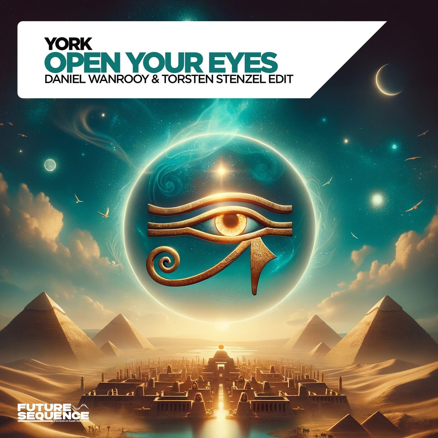 Cover - York - Open Your Eyes (Daniel Wanrooy & Torsten Stenzel Extended Mix)