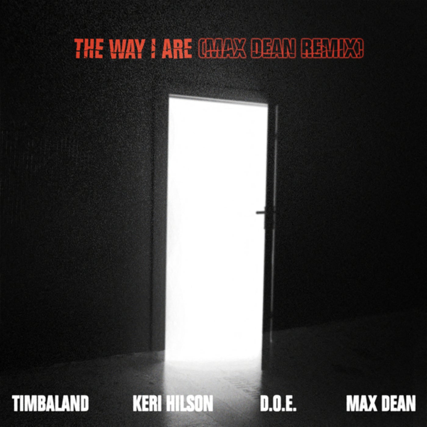 Cover - Timbaland, Keri Hilson, D.O.E. - The Way I Are (Max Dean Remix - Extended)