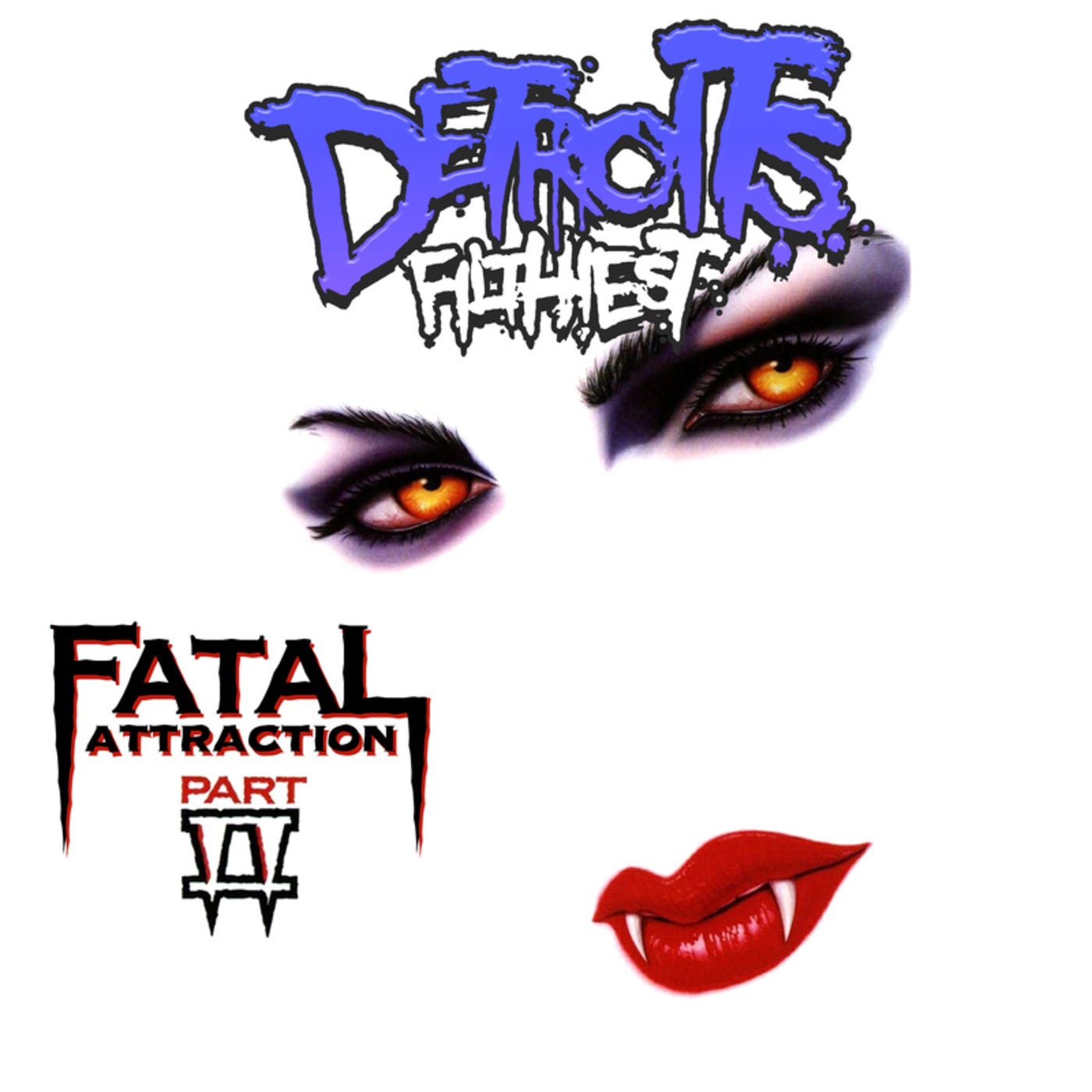 Cover - Detroit's Filthiest - Fatal Attraction Part II (Original Mix)