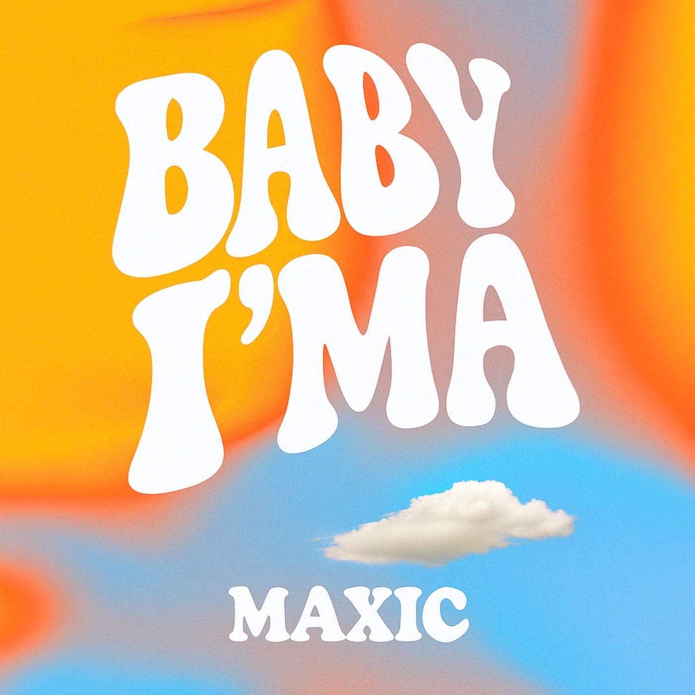 Cover - Maxic - Baby I'Ma (Original Mix)