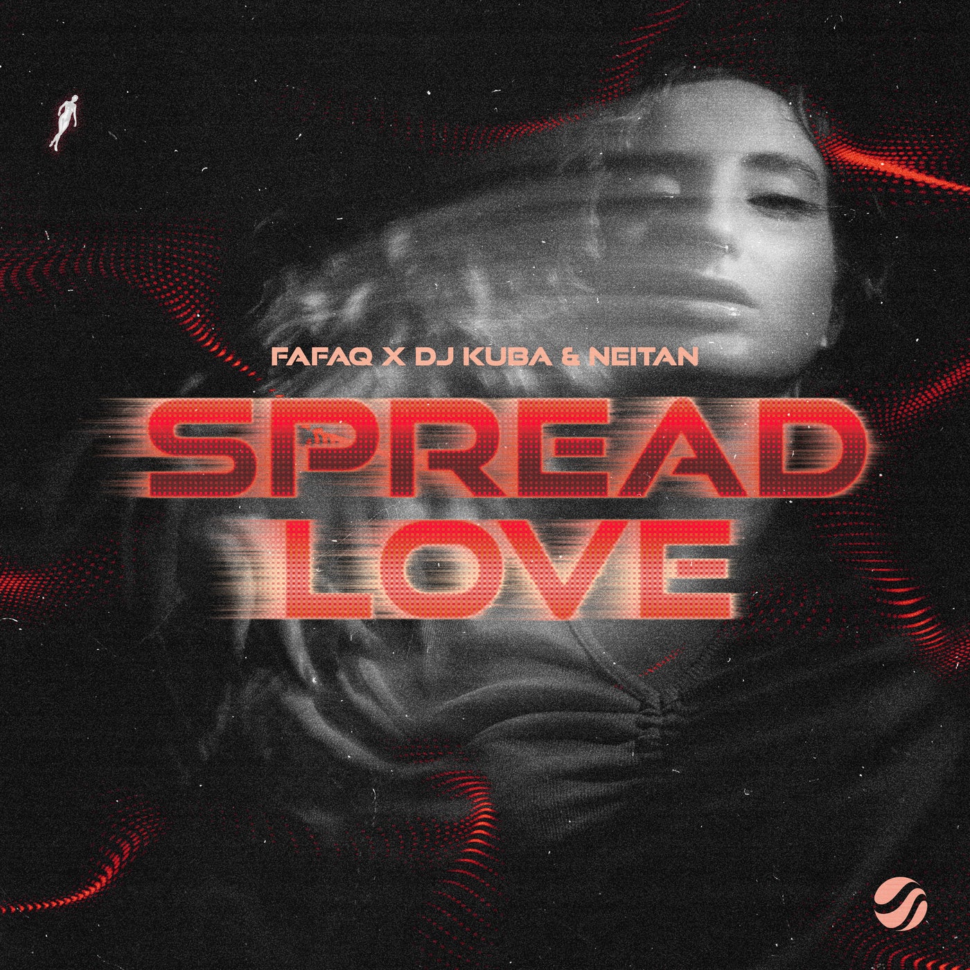 Cover - Fafaq, Neitan, DJ Kuba - Spread Love (Extended Mix)