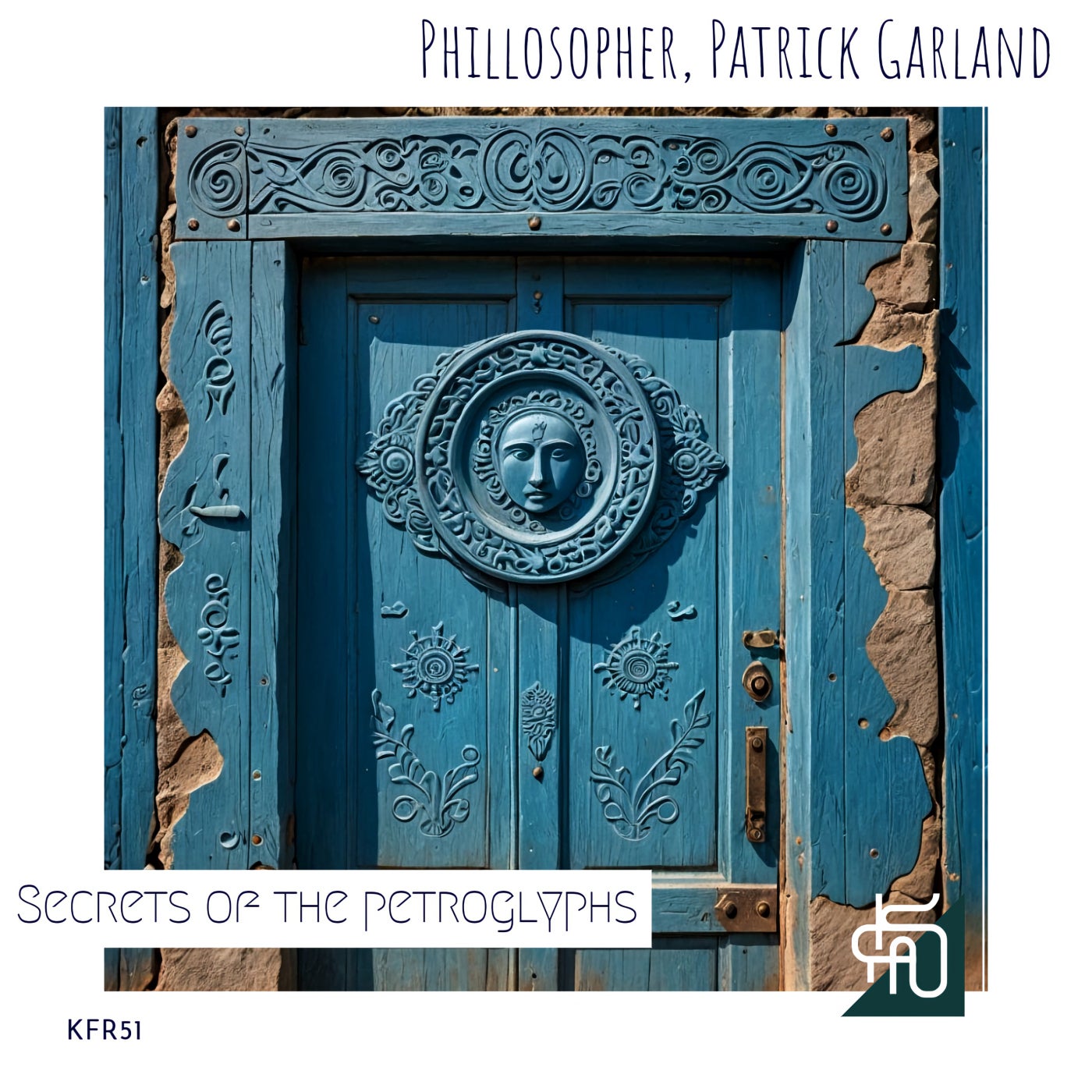 Cover - Phillosopher, Patrick Garland (US) - Secrets of the Petroglyphs (Original Mix)