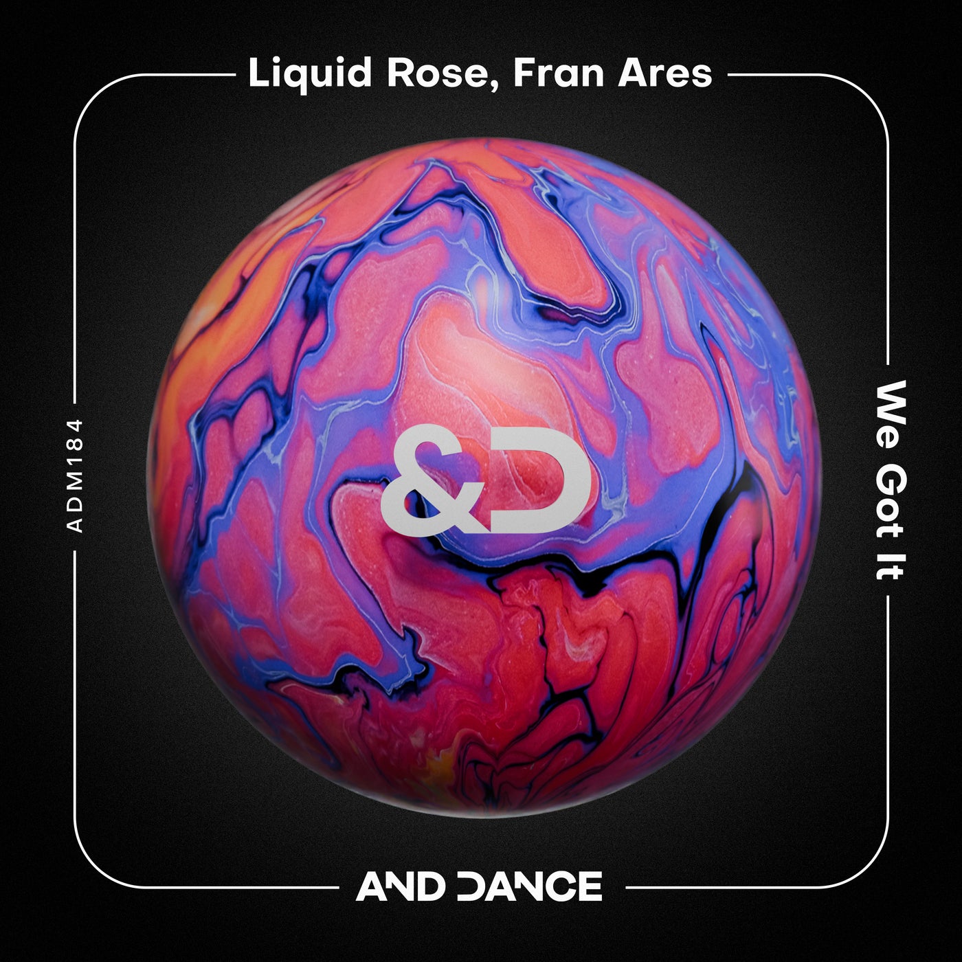 Cover - Fran Ares, Liquid Rose - We Got It (Extended Mix)