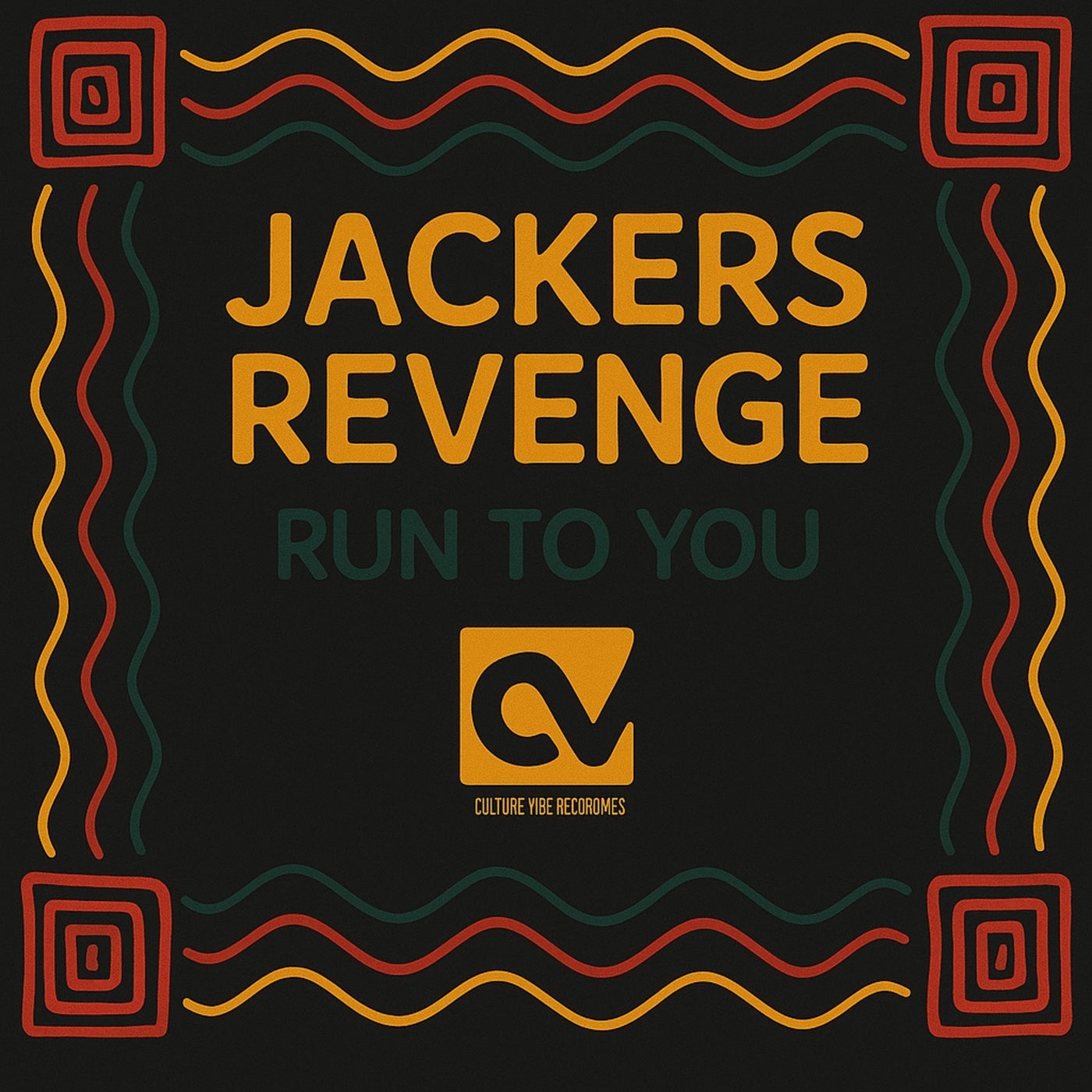 Cover - Jackers Revenge - Run To You (Afro Mix)