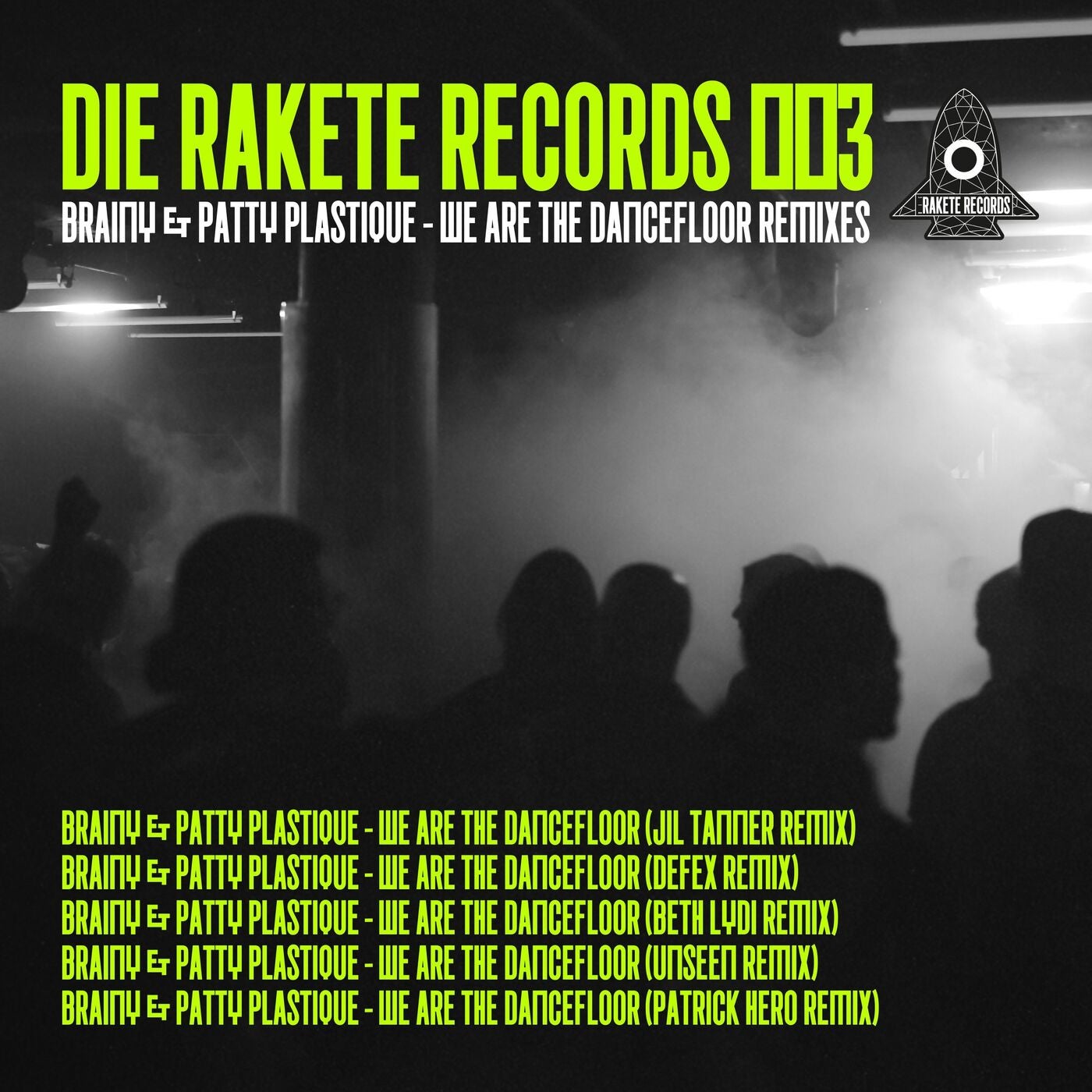 Cover - Brainy & Patty Plastique - We Are the Dancefloor (Unseen. Remix)