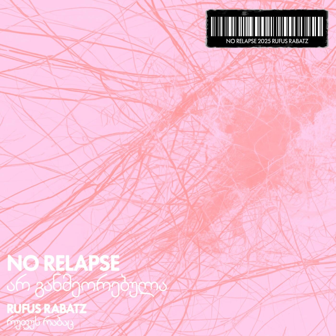Cover - Rufus Rabatz - No Relapse (Original Mix)